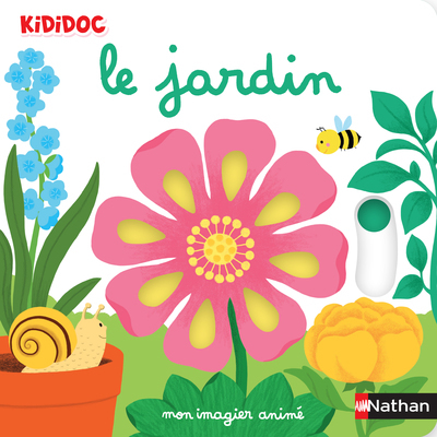 Mon imagier animé le jardin - CHOUX NATHALIE - NATHAN
