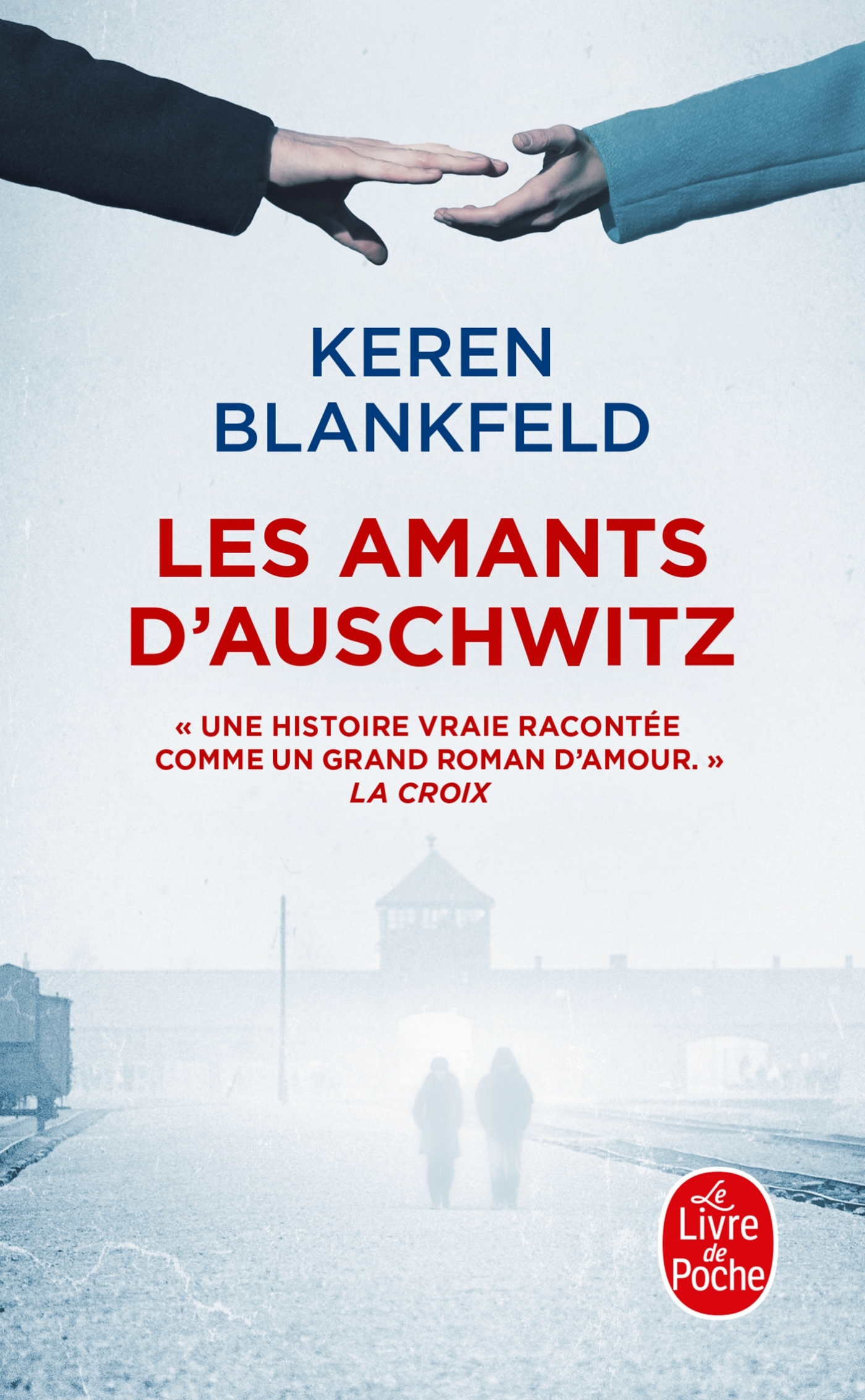 Les Amants d'Auschwitz - Keren Blankfeld - LGF