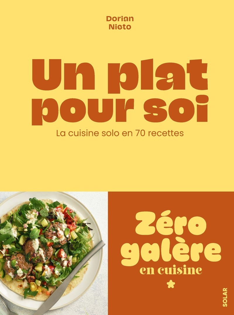 Un plat pour soi - Dorian Nieto - SOLAR