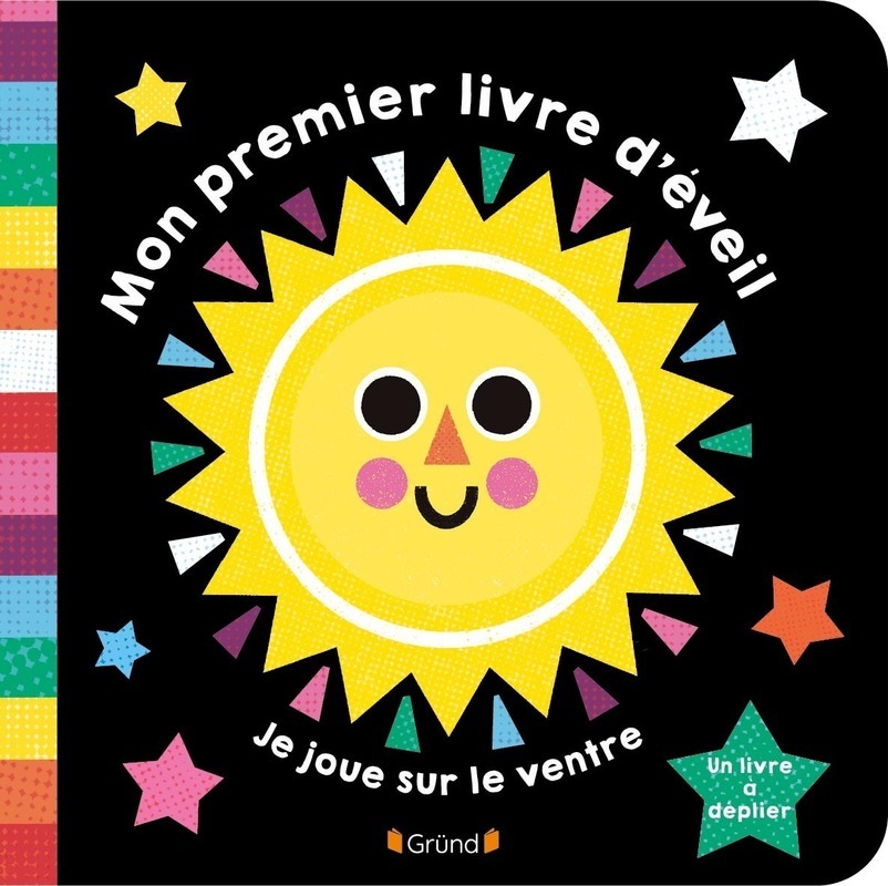 Mon premier livre d'éveil - Je joue sur le ventre -  - GRUND