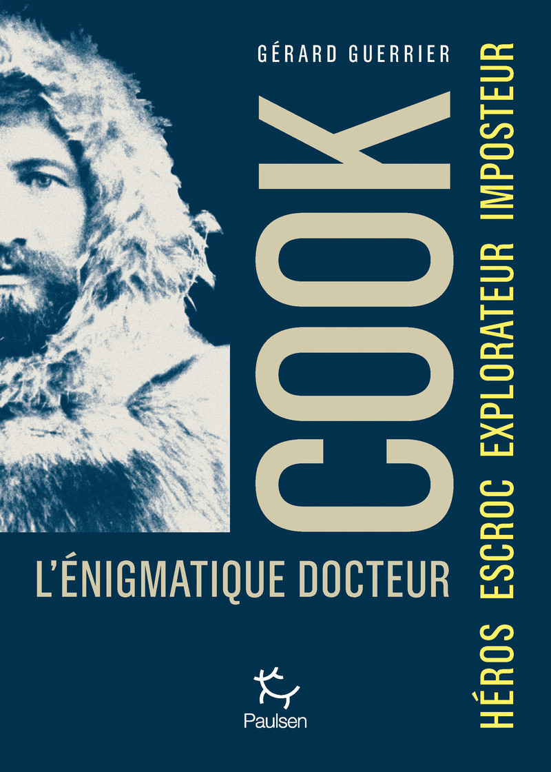 L'énigmatique docteur Cook - L'énigmatique docteur Cook - Gérard Guerrier - PAULSEN