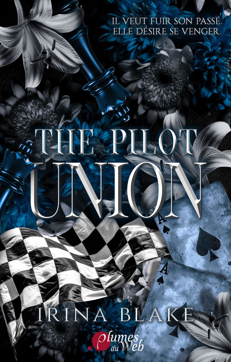 The Pilot Union - Irina Blake - PLUMES DU WEB