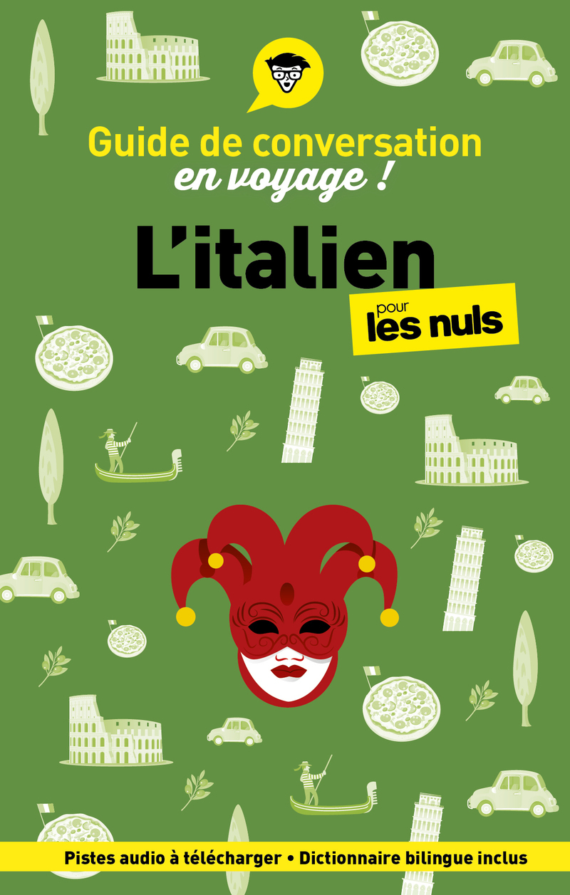 Guide de conversation en voyage ! L'italien pour les Nuls, 7e éd. - Mery Martinelli - POUR LES NULS