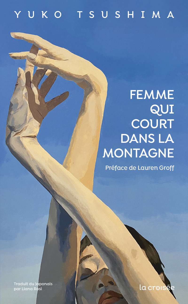 Femme qui court dans la montagne - Yûko TSUSHIMA - LA CROISEE