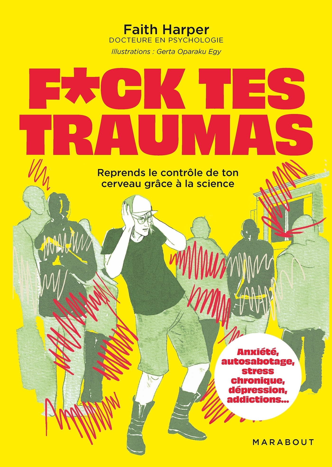 F*uck tes traumas - Faith Harper - MARABOUT