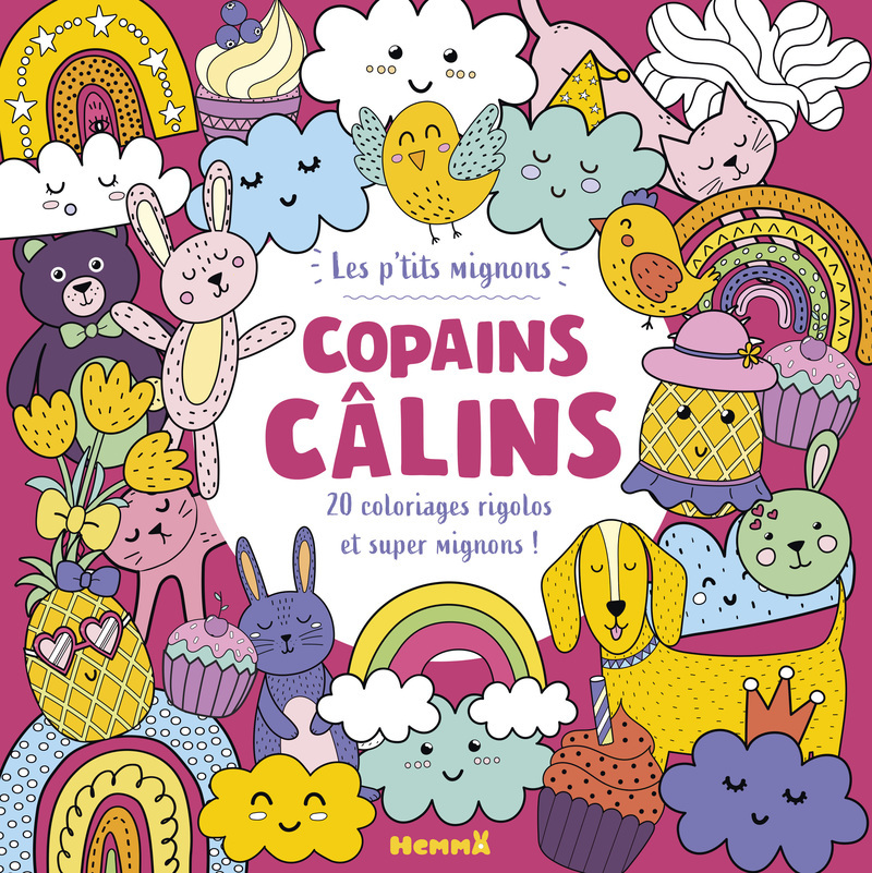 Les p'tits mignons - Copains câlins - 20 coloriages rigolos ! -  - HEMMA