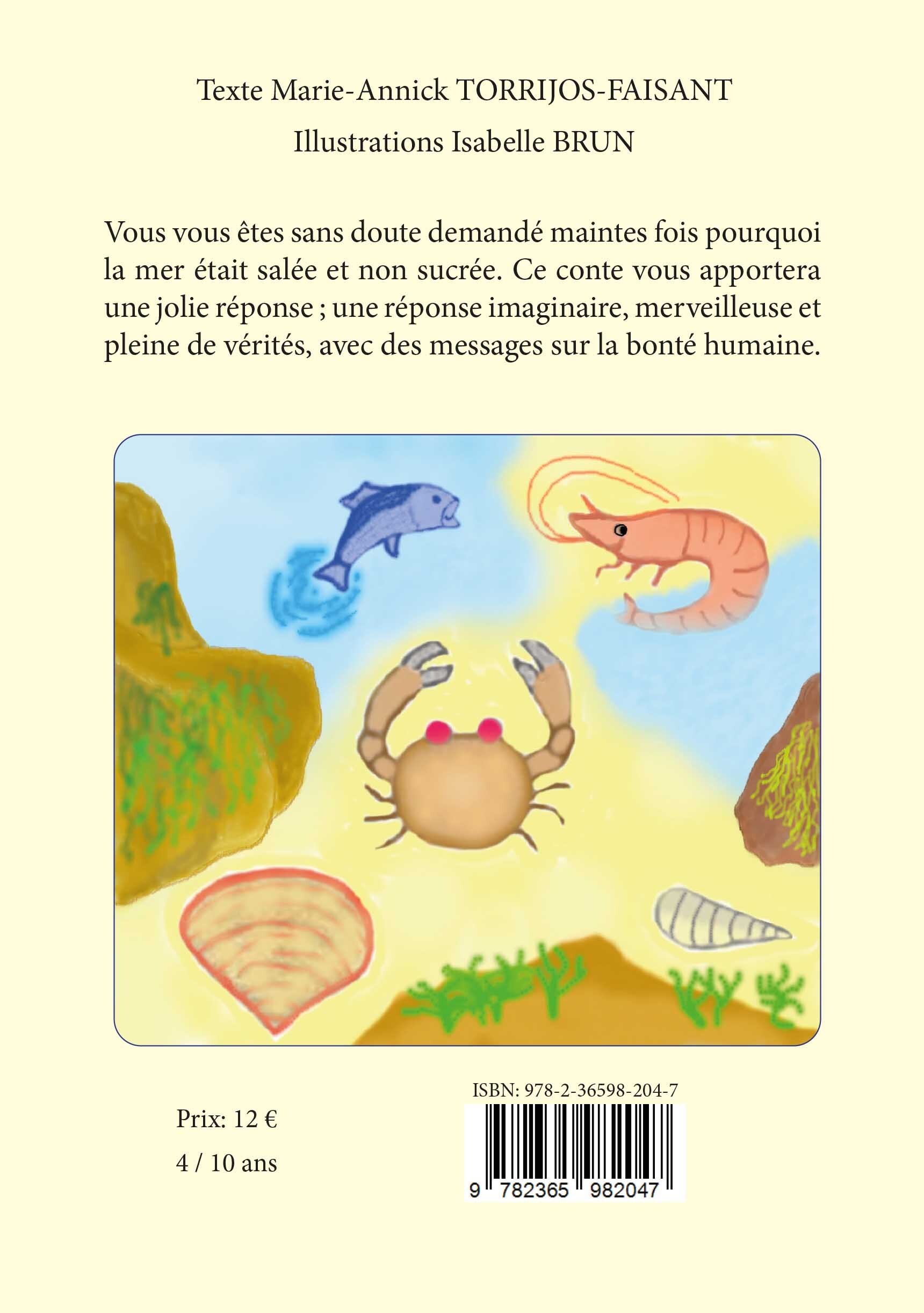 Pourquoi la mer est salée    et non sucré - Marie-Annick Torrijos Faisant - ABATOS