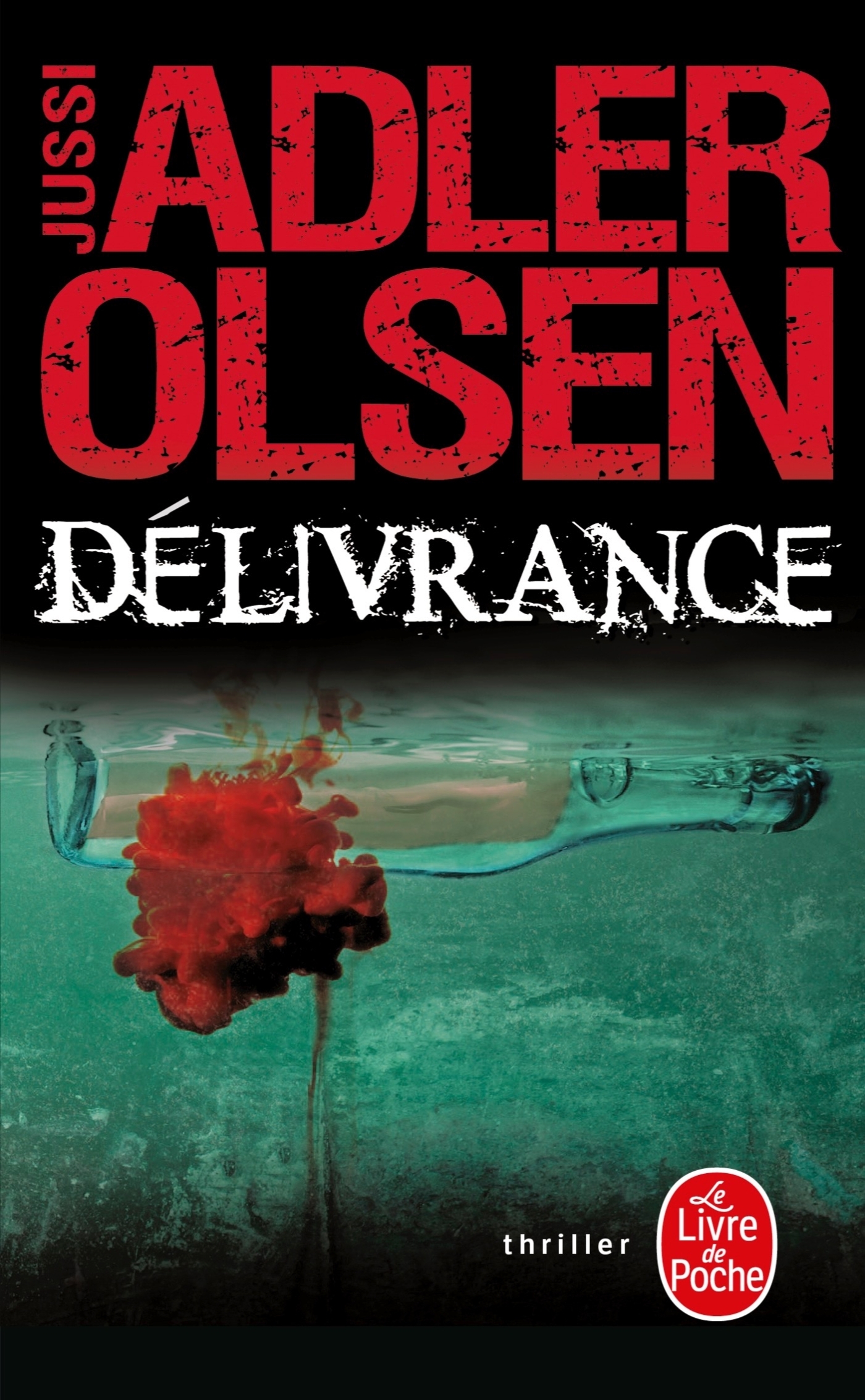 Délivrance  (Les Enquêtes du département V, Tome 3) - Jussi Adler-Olsen - LGF