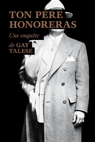 Ton père honoreras - Gay Talese - SOUS SOL