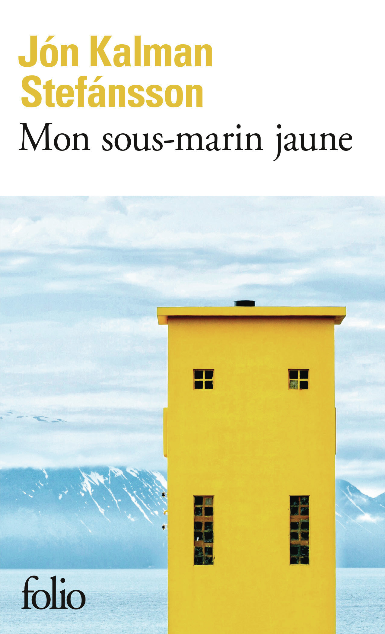 Mon sous-marin jaune - Jón Kalman Stefánsson - FOLIO