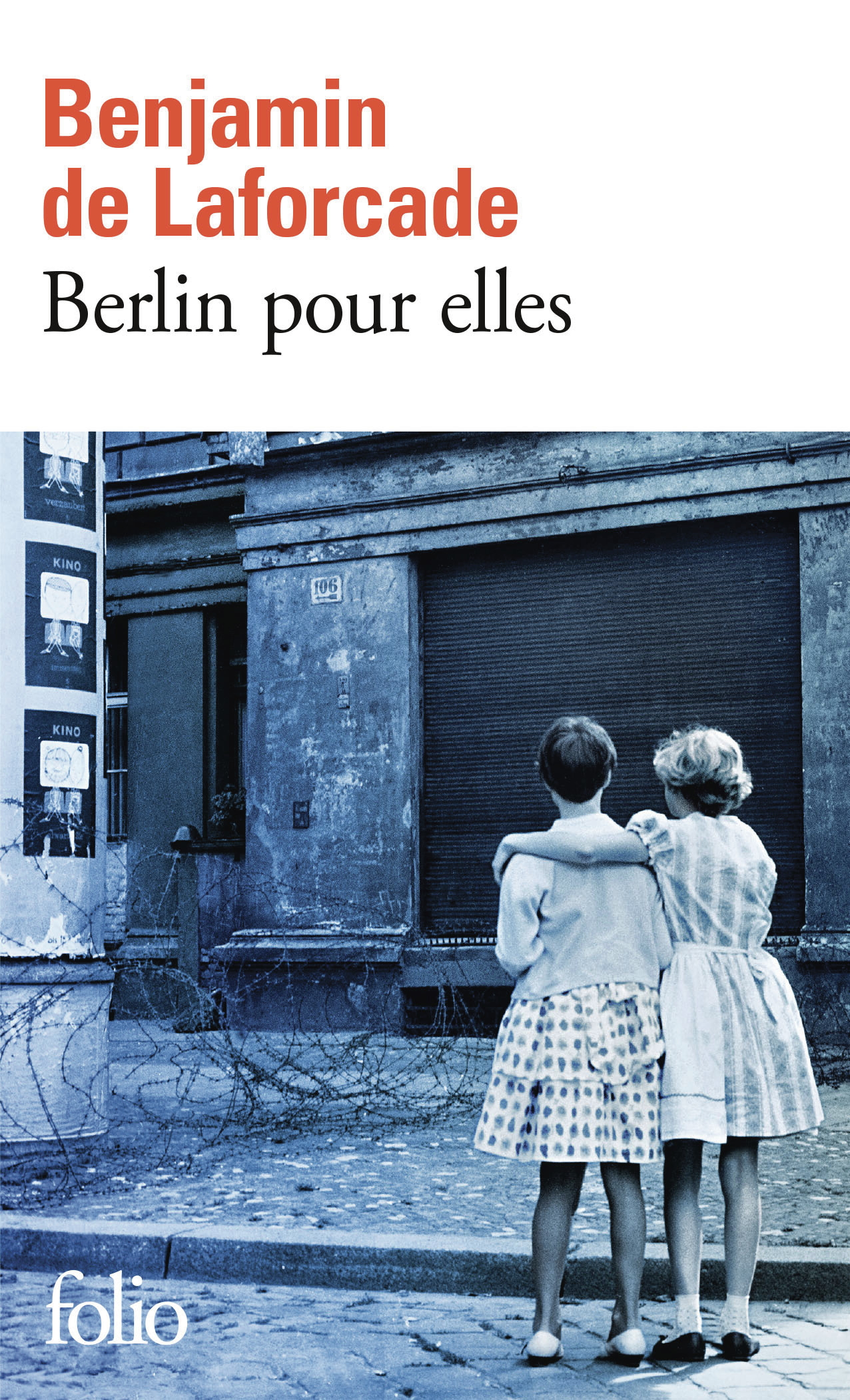Berlin pour elles - Benjamin de Laforcade - FOLIO