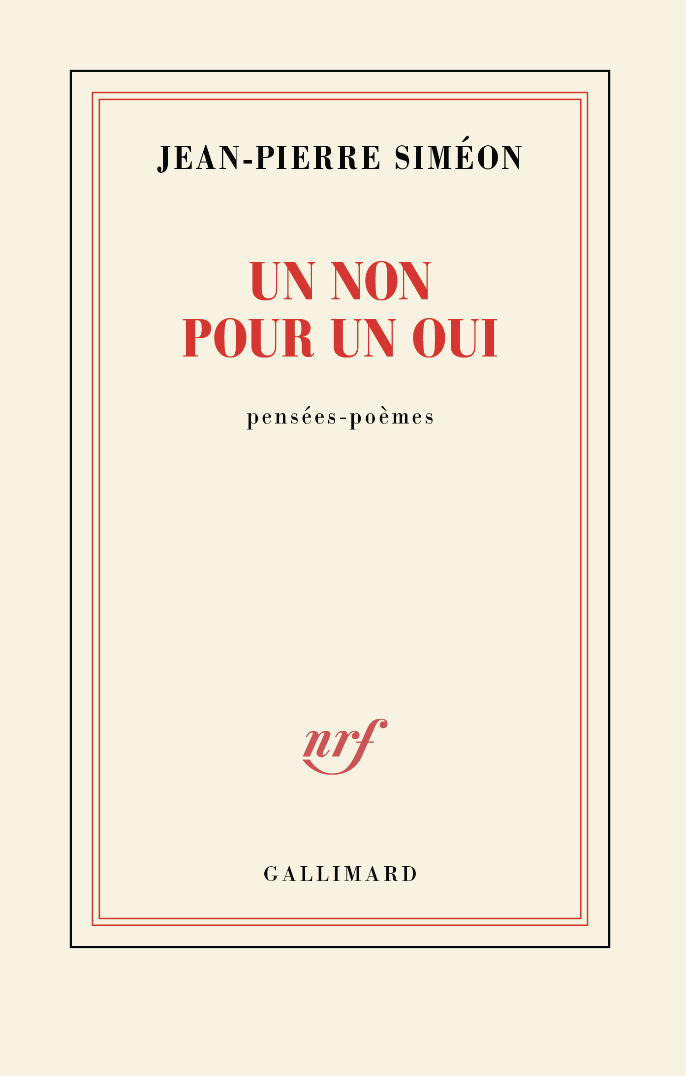 Un non pour un oui - Jean-Pierre Siméon - GALLIMARD