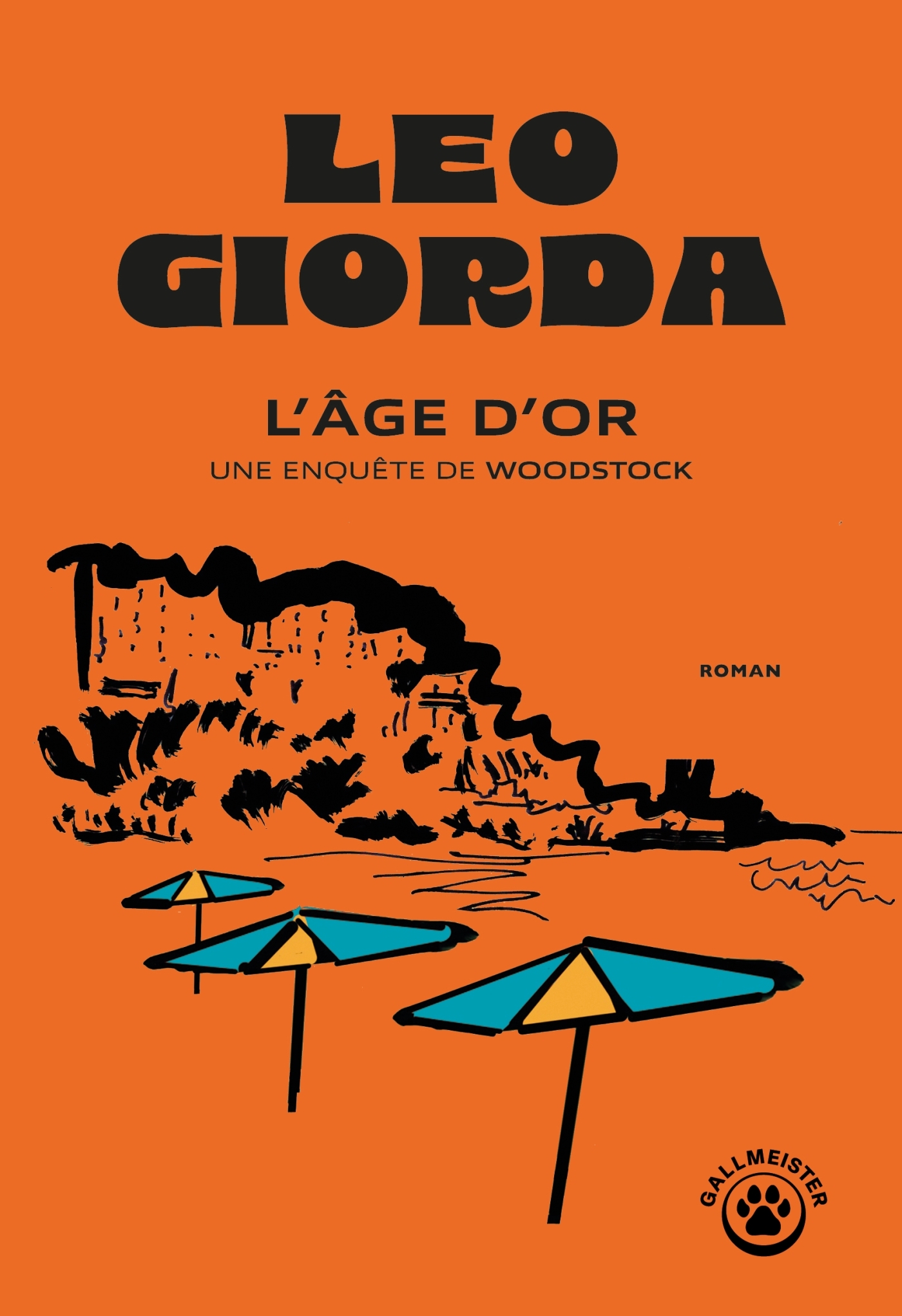 L'âge d'or -  Léo Giorda - GALLMEISTER