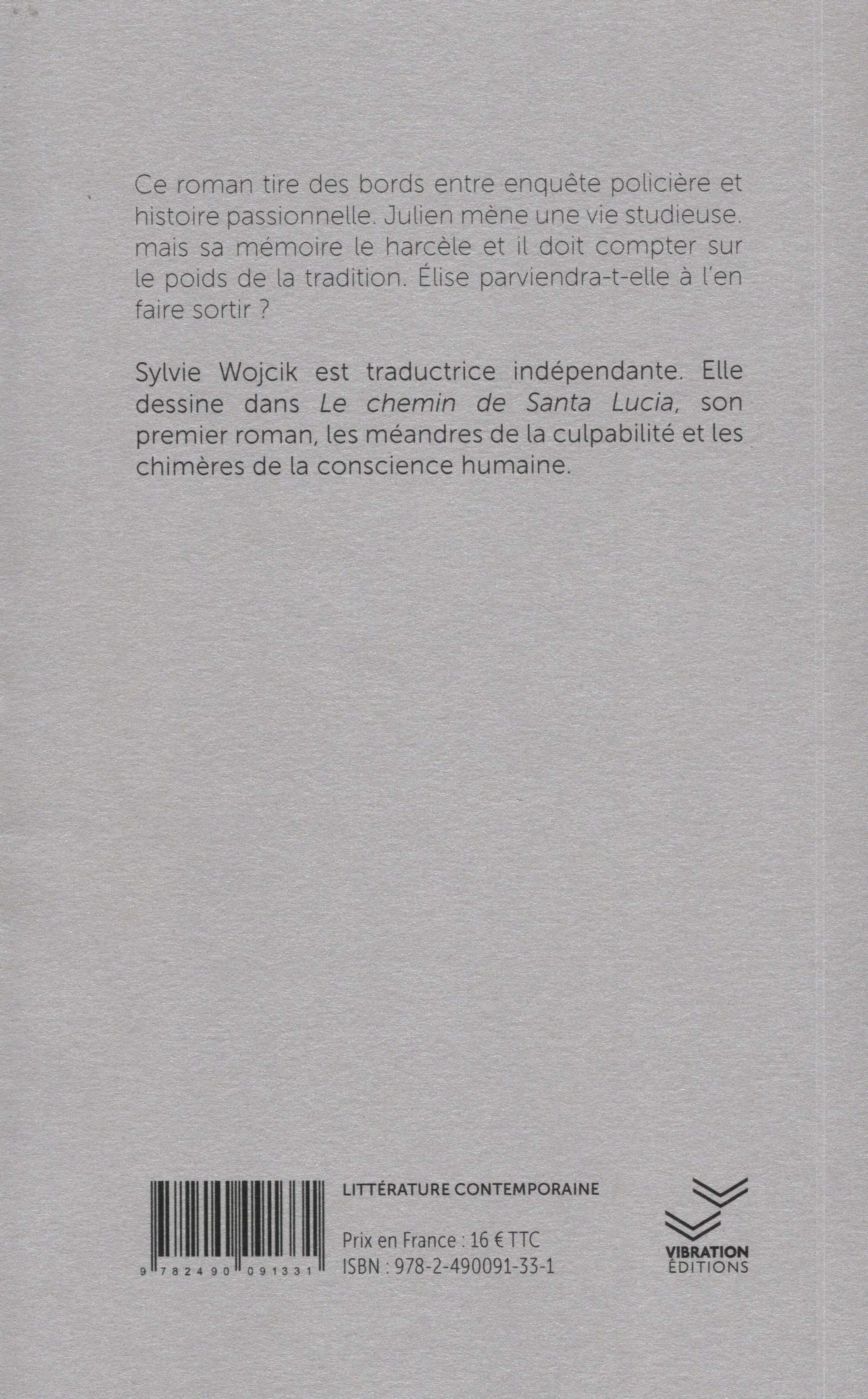 Le chemin de Santa Lucia - Sylvie Wojcik - VIBRATION