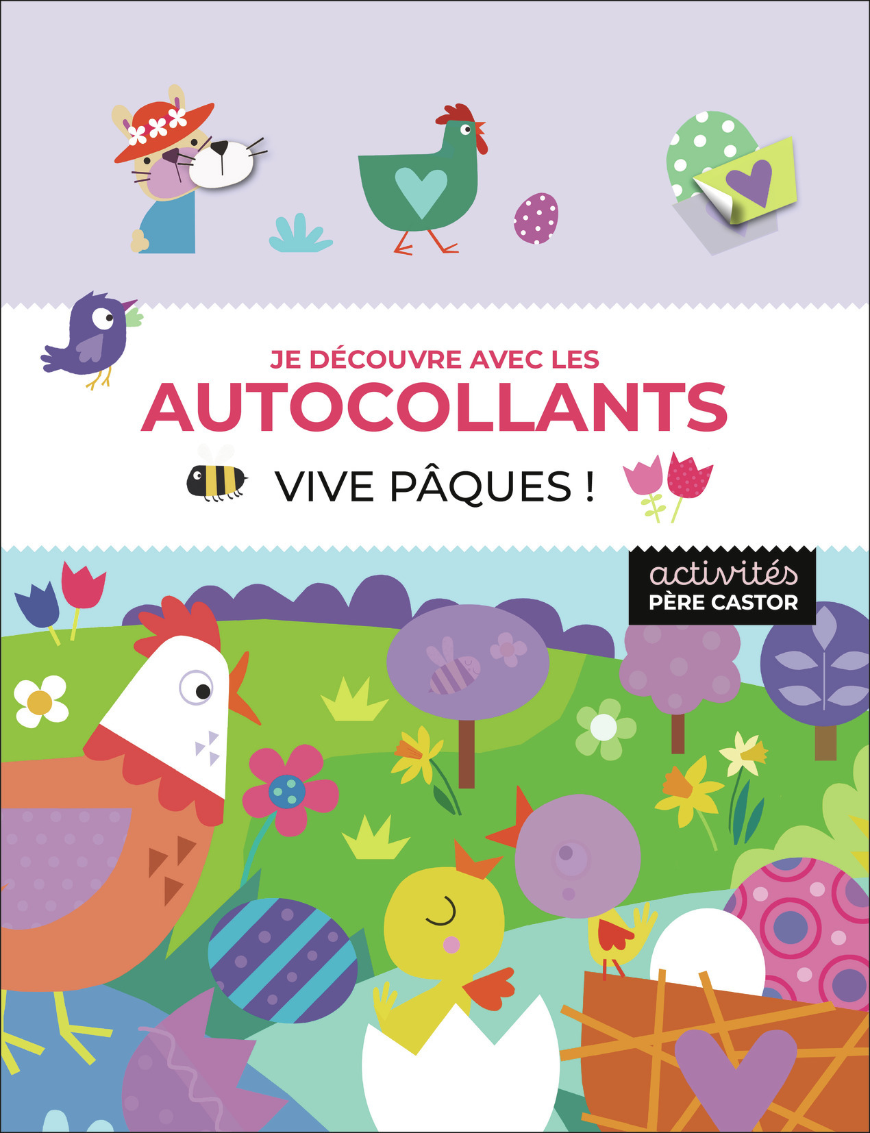 Je découvre avec les autocollants - Vive Pâques ! - Emma Munro Smith - PERE CASTOR