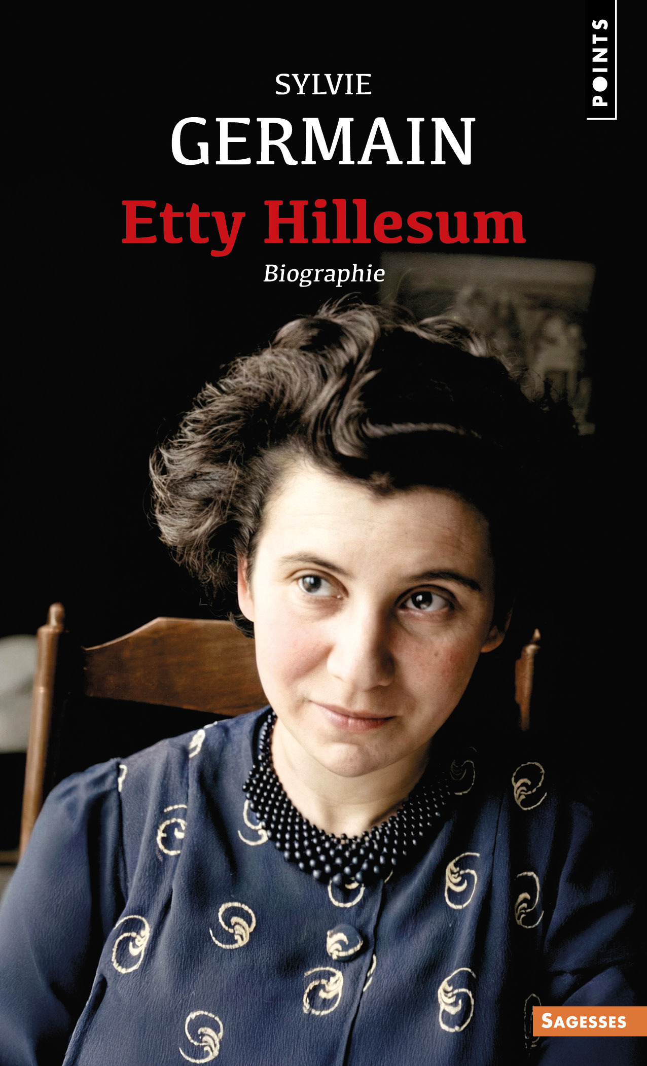 Etty Hillesum - Sylvie Germain - POINTS