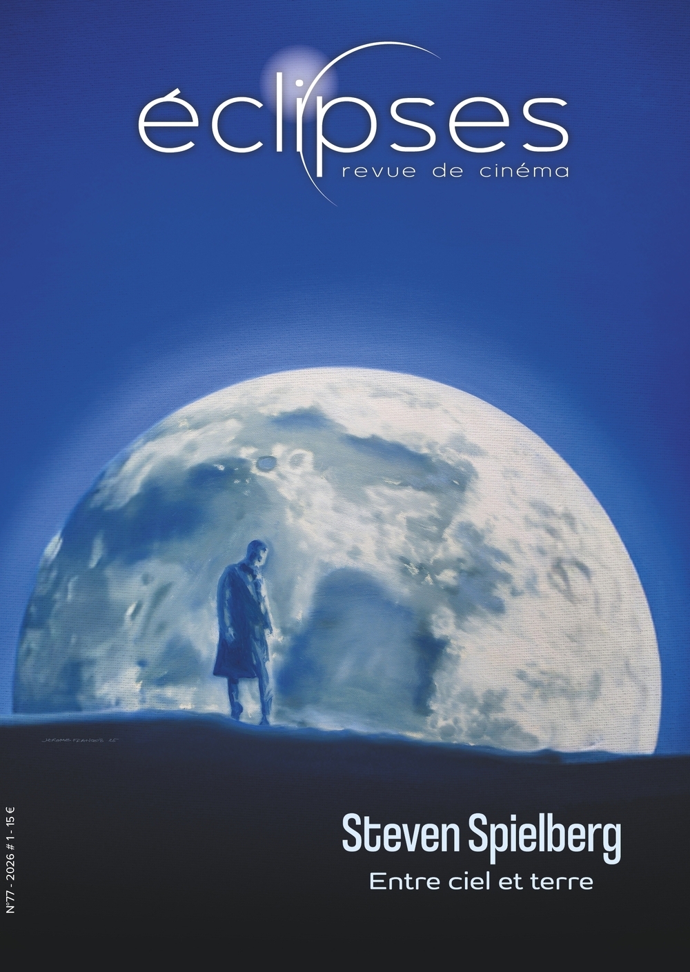 ÉCLIPSES n°77 : Steven Spielberg - Bruno Follet - ECLIPSES