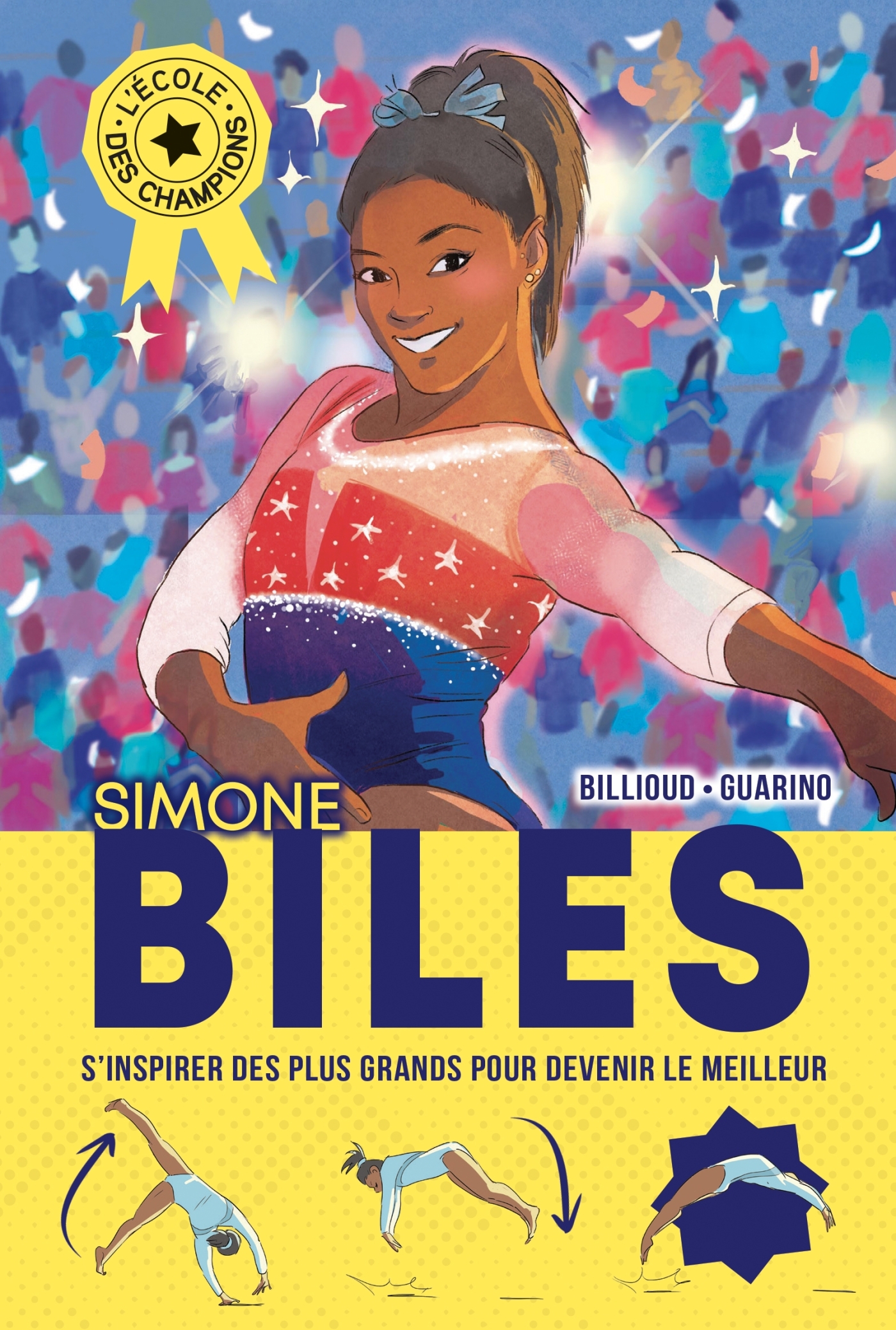 L'Ecole des champions - tome 2 : Simone Biles - Jean-Michel Billioud - ALBIN MICHEL