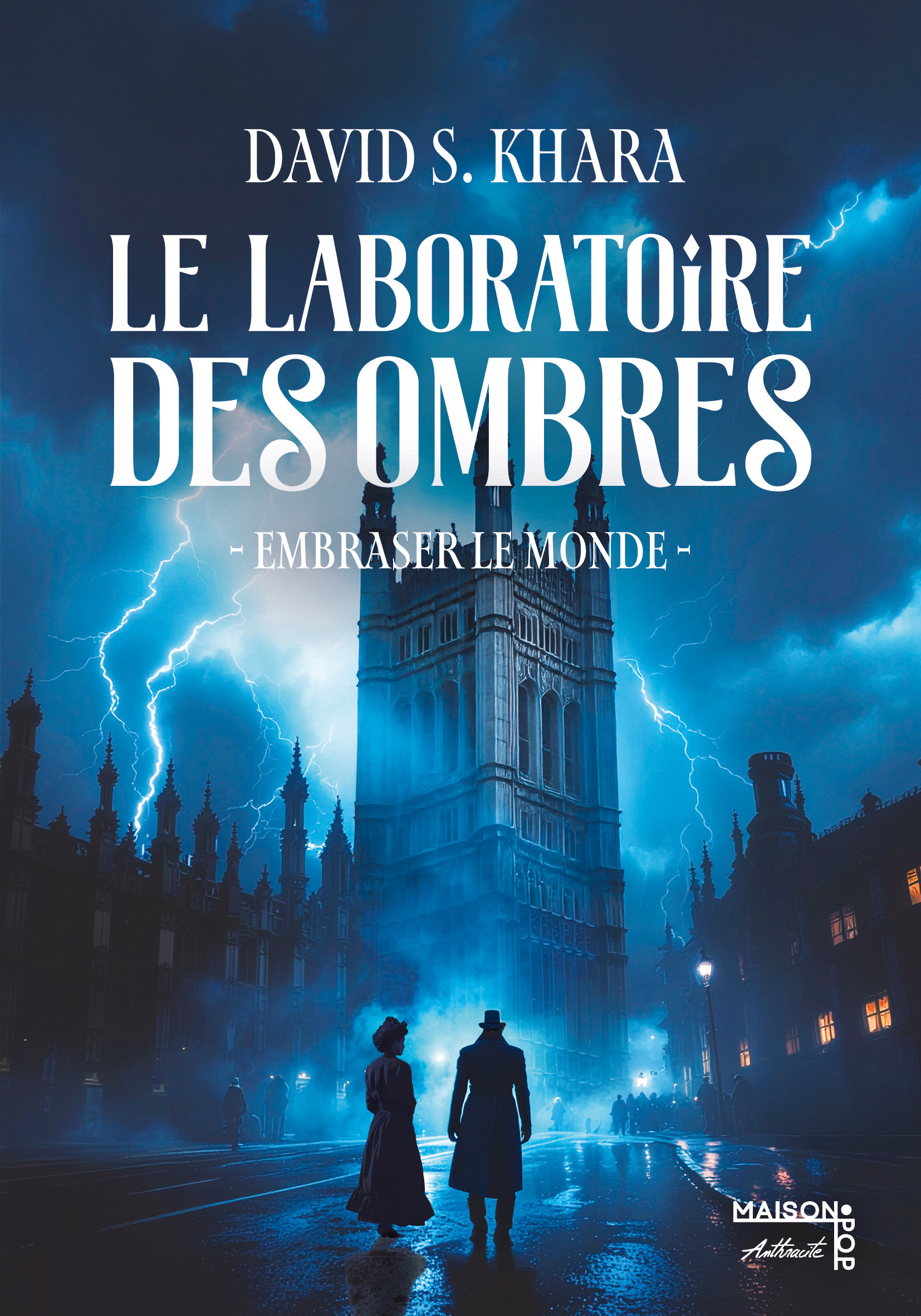 Le laboratoire des ombres - David S. Khara - MAISON POP