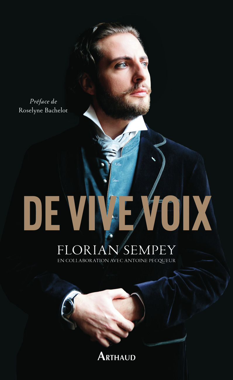 De vive voix - Florian Sempey, Roselyne Bachelot - ARTHAUD