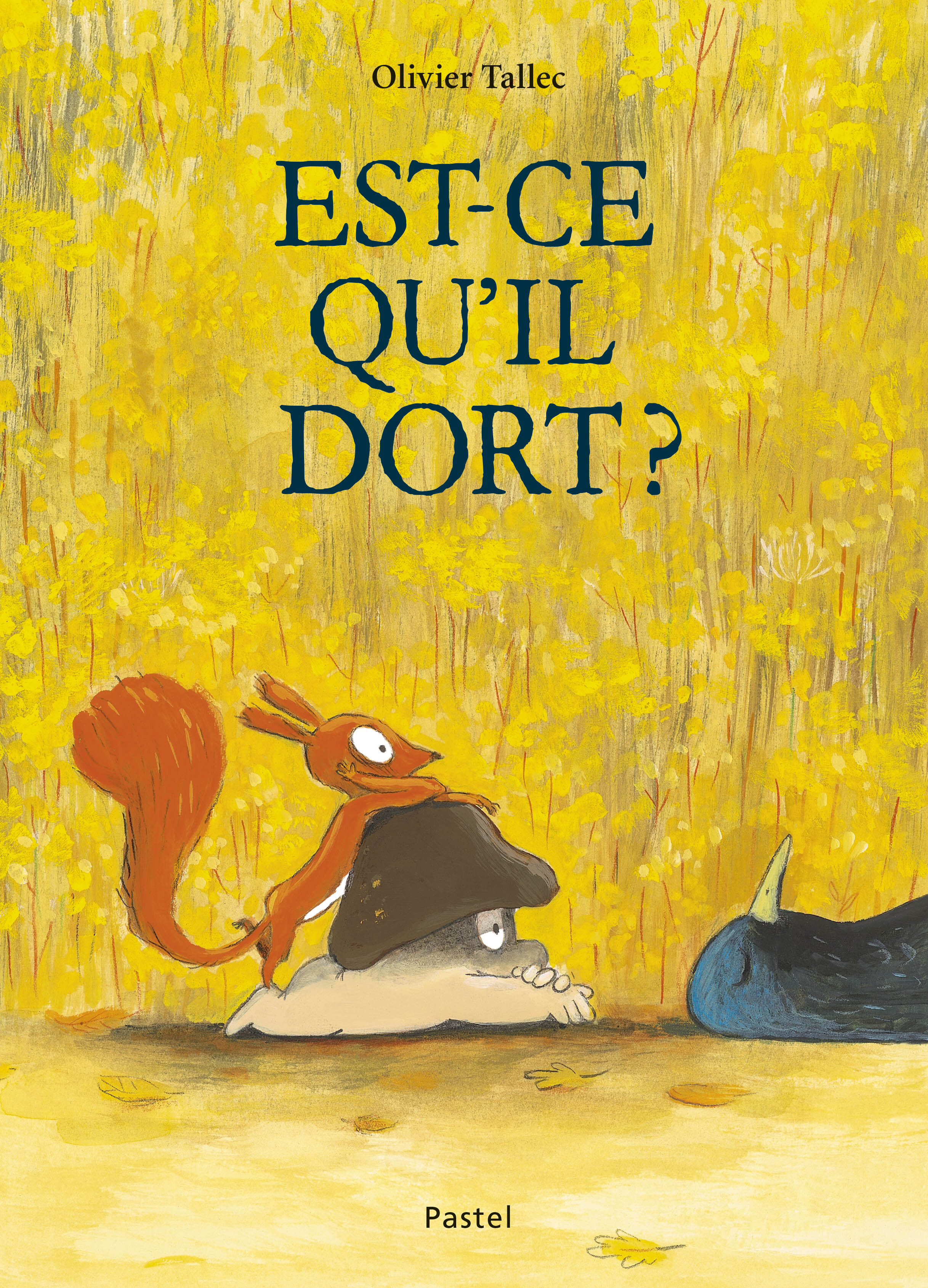 Est-ce qu'il dort ? - Olivier Tallec - EDL