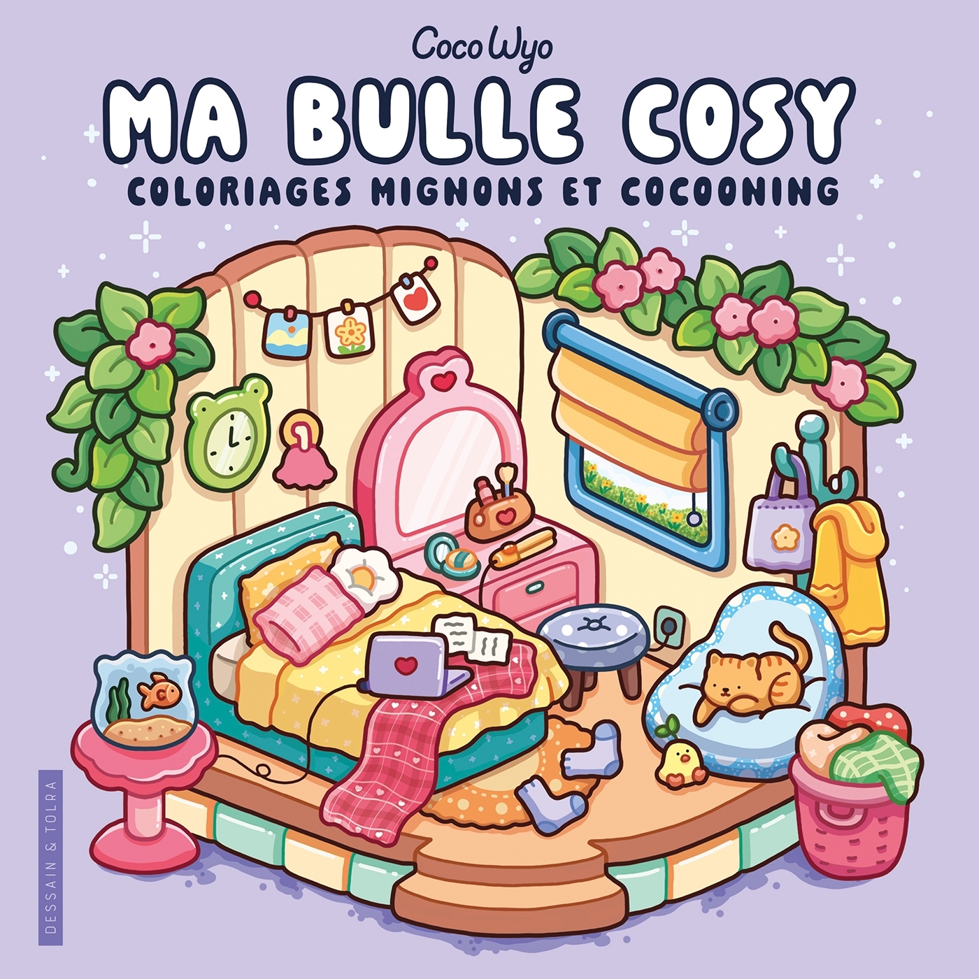 Ma bulle cosy - Coco wyo - Livre de coloriage - Cosy colo - Coco Wyo - DESSAIN TOLRA