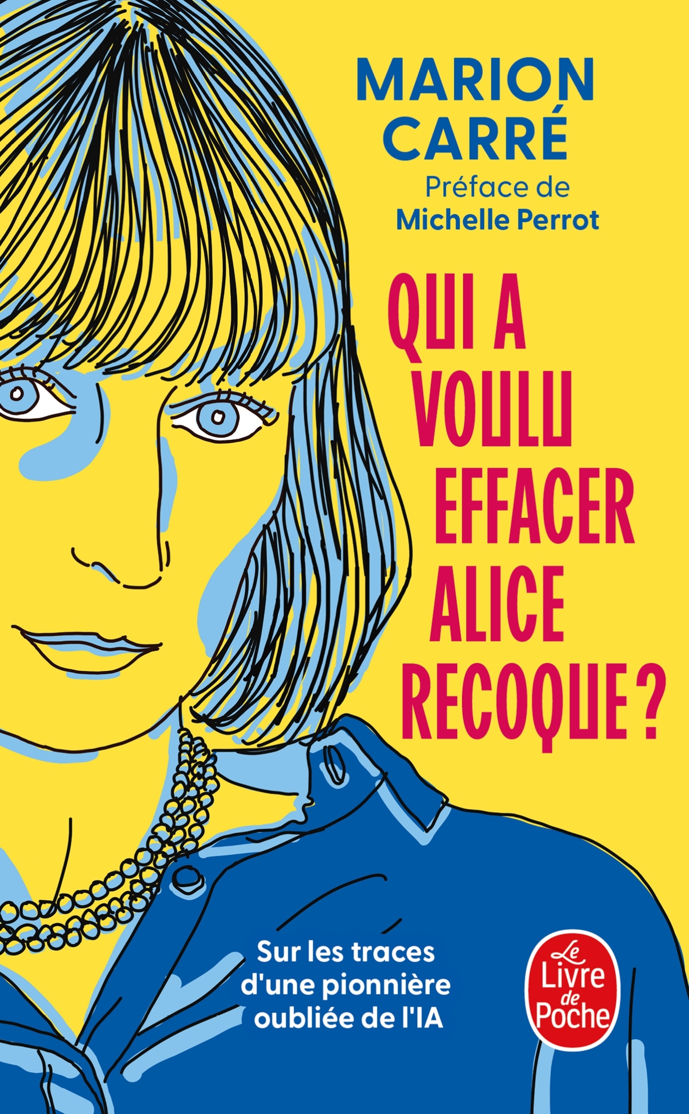 Qui a voulu effacer Alice Recoque ? - Marion Carré - LGF