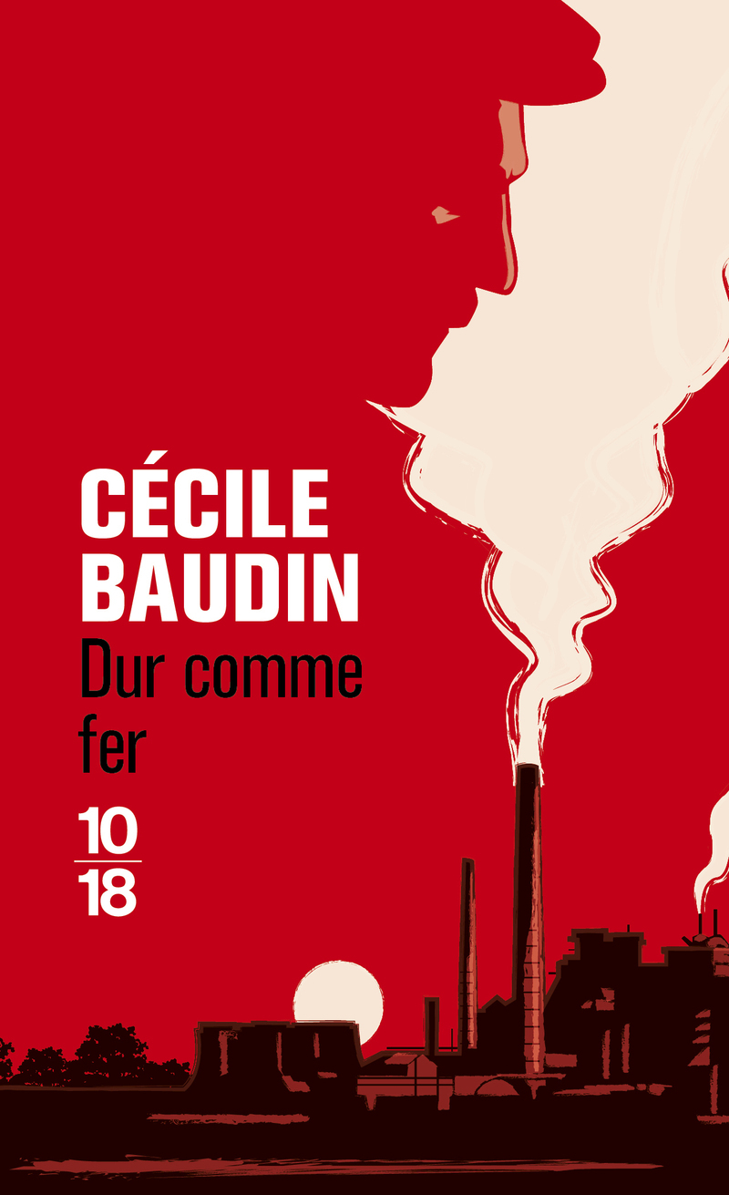 Dur comme fer - Cécile Baudin - 10 X 18
