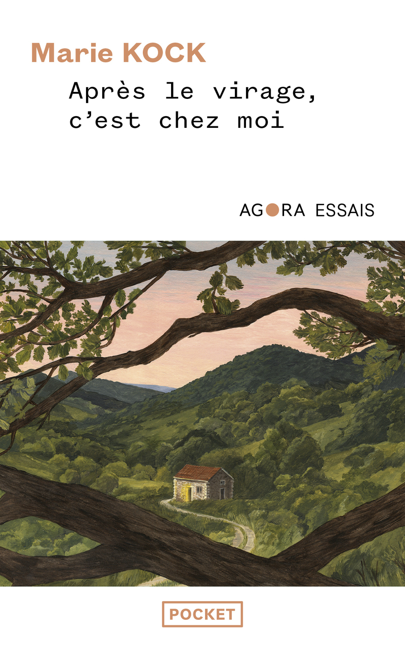 Après le virage, c'est chez moi - " C'est où, chez vous ? Est-ce le lieu où vous habitez ?" - Marie Kock - POCKET