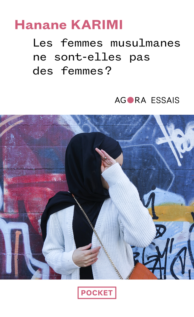 Les femmes musulmanes ne sont-elles pas des femmes ? - Hanane KARIMI - POCKET