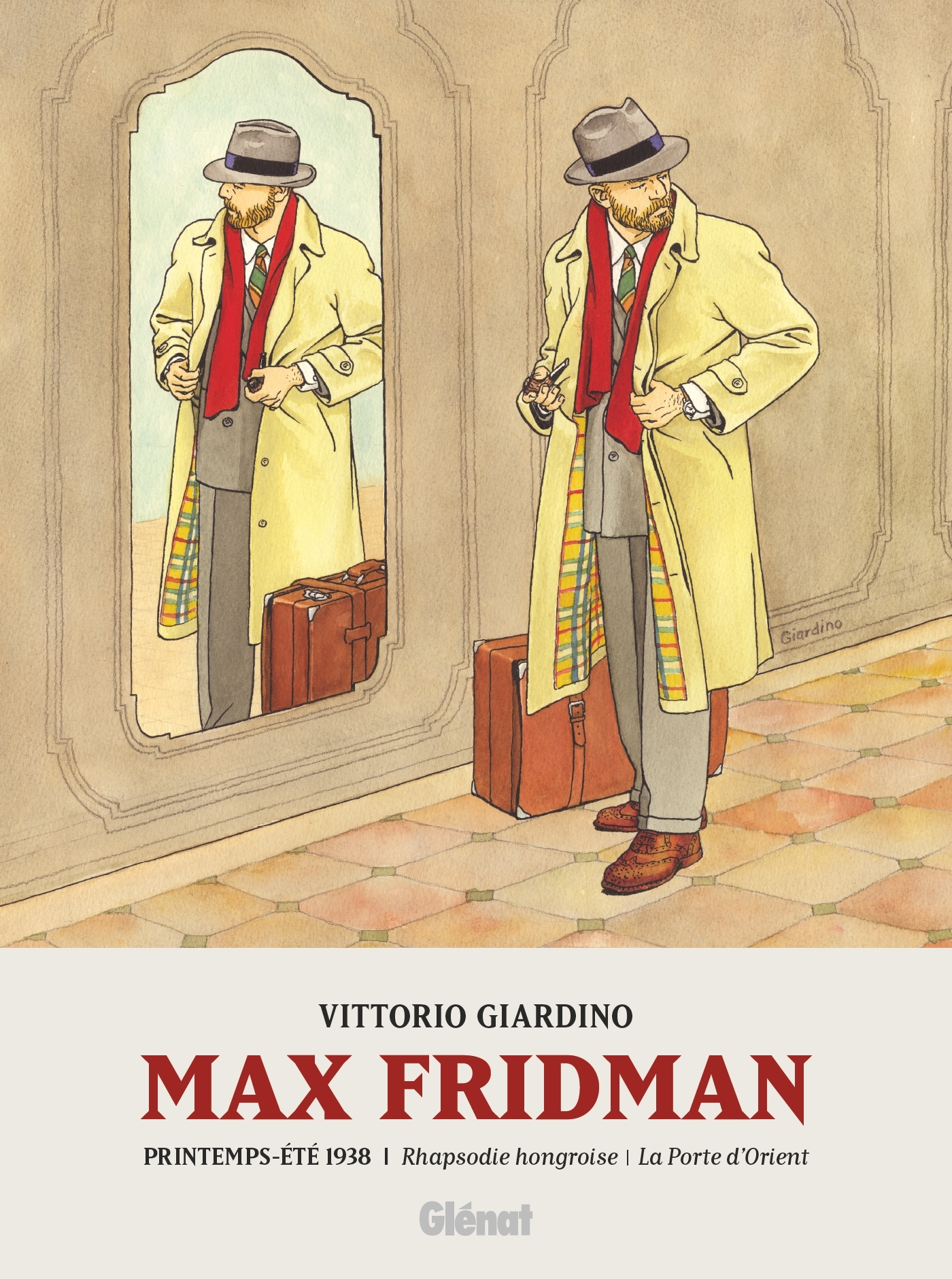 Max Fridman - Format roman graphique - Tome 01 - Vittorio Giardino - GLENAT