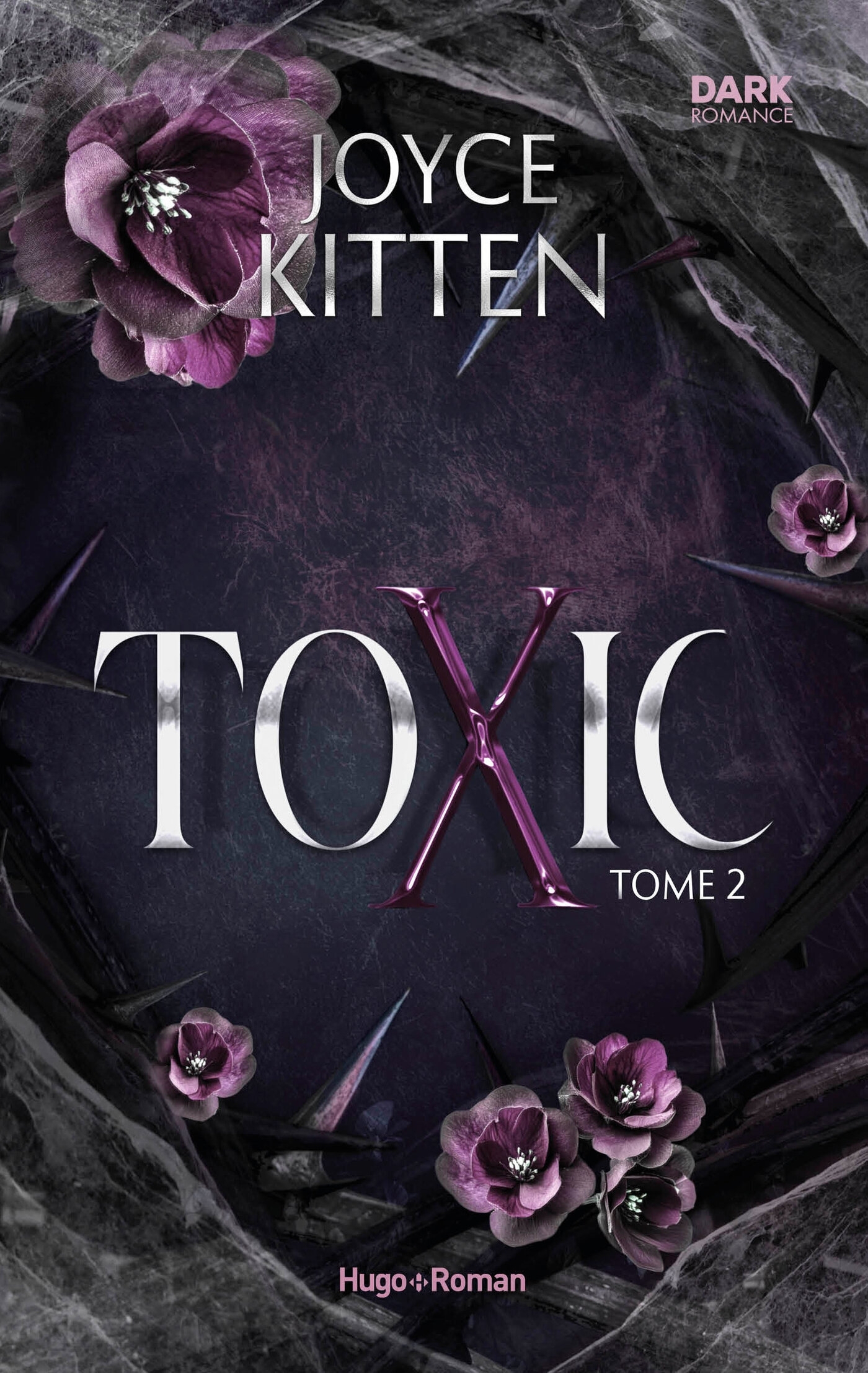 Toxic - Tome 02 - Joyce Kitten - HUGO ROMAN