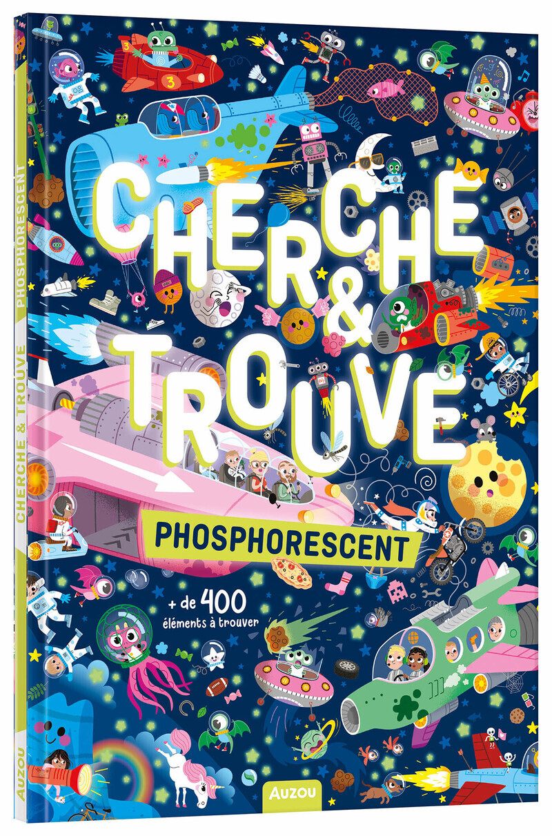 Cherche et trouve - phosphorescent - + de 400 éléments à trouver -  - AUZOU