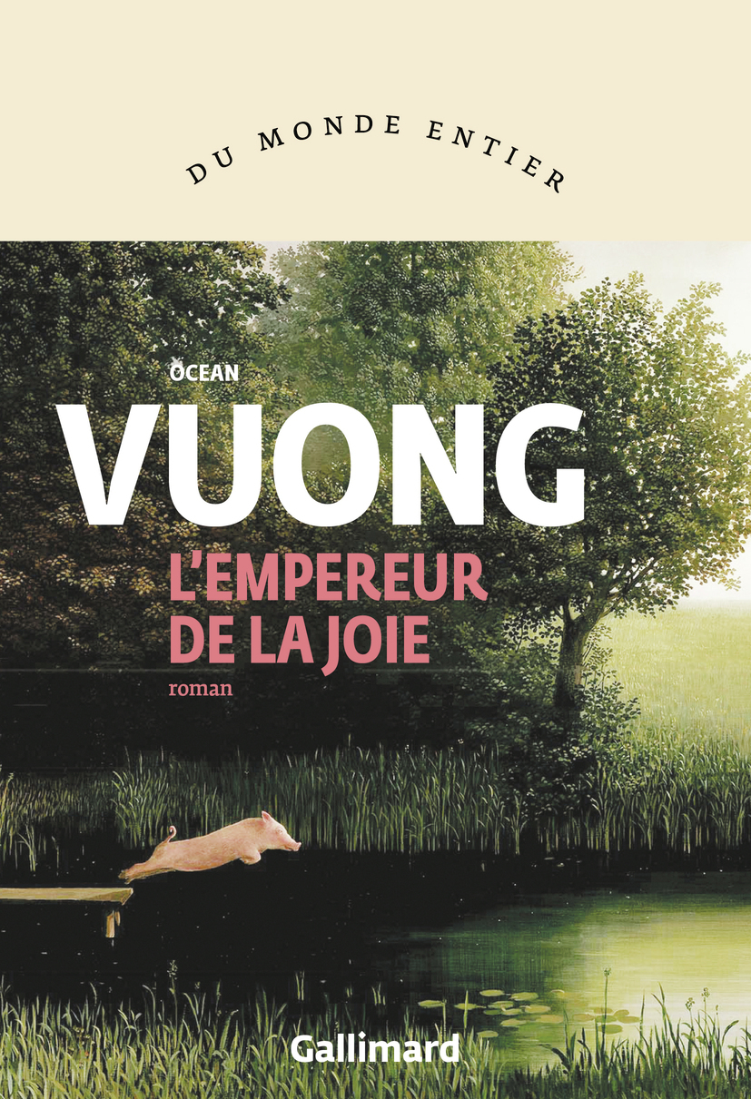 L'empereur de la joie - Ocean Vuong - GALLIMARD