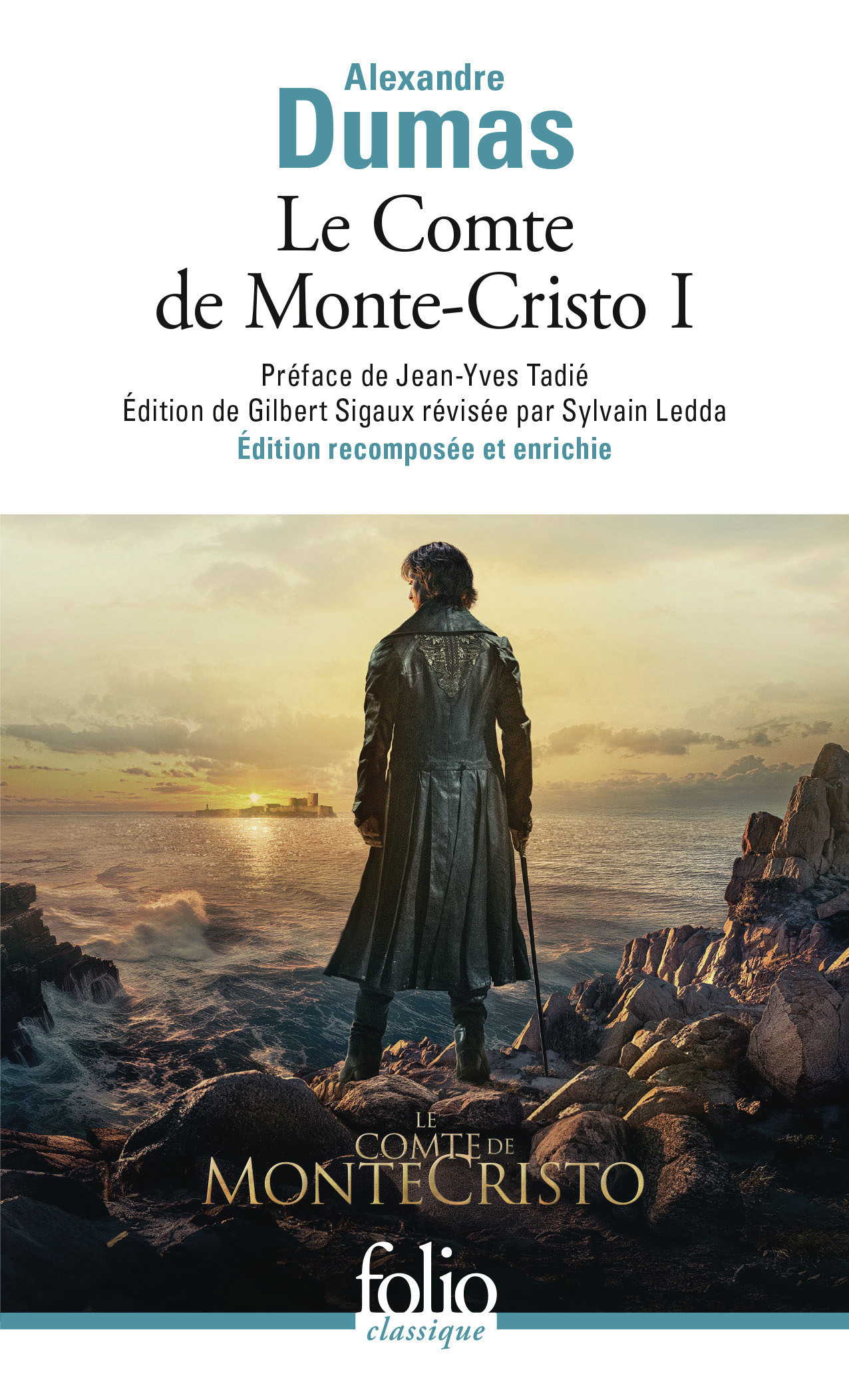 Le Comte de Monte-Cristo - Alexandre Dumas, Jean-Yves Tadié, Sylvain Ledda, Gilbert Sigaux - FOLIO