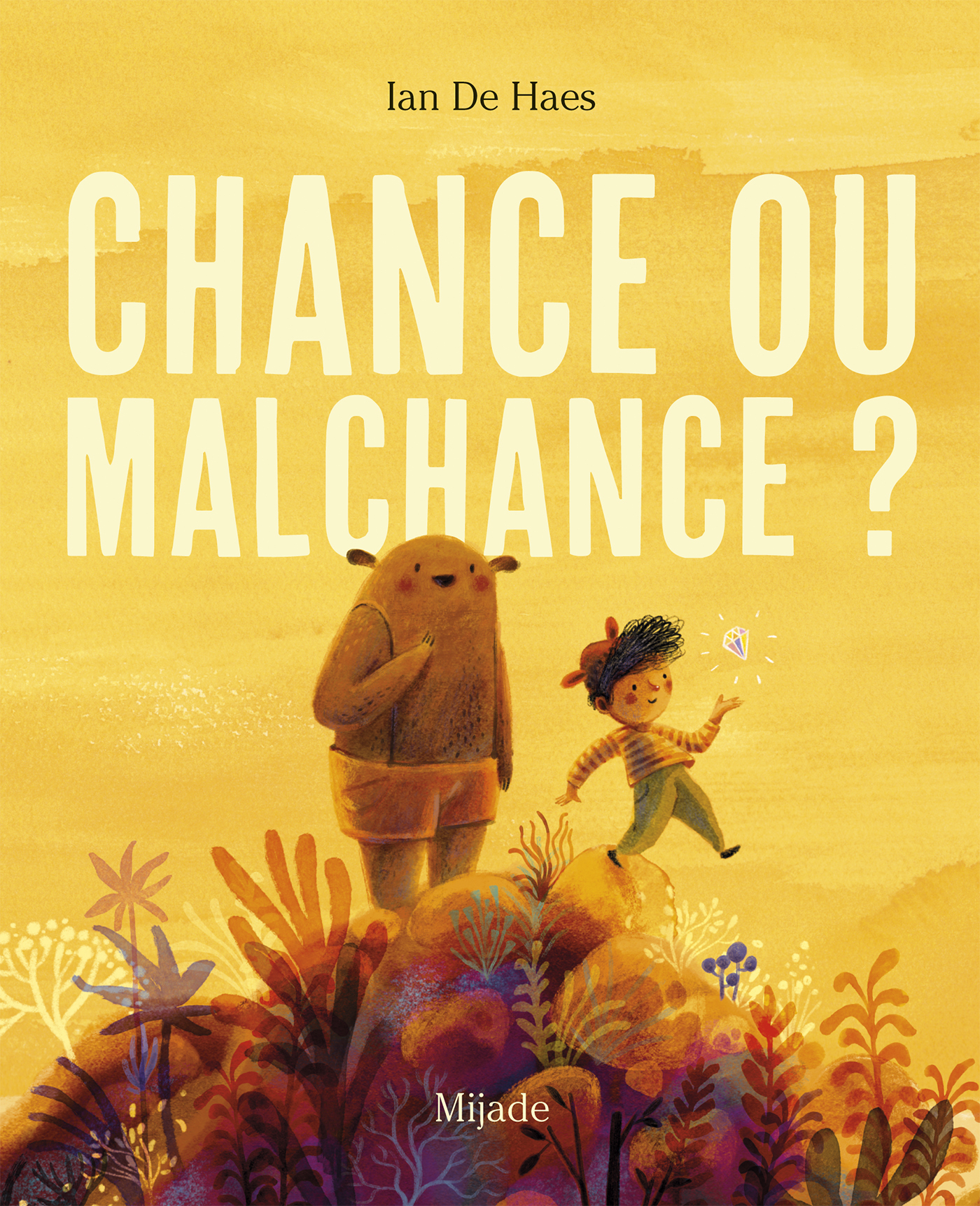 Chance ou malchance ? - Charlotte Bellière,  De haes ian, Ian De Haes - MIJADE