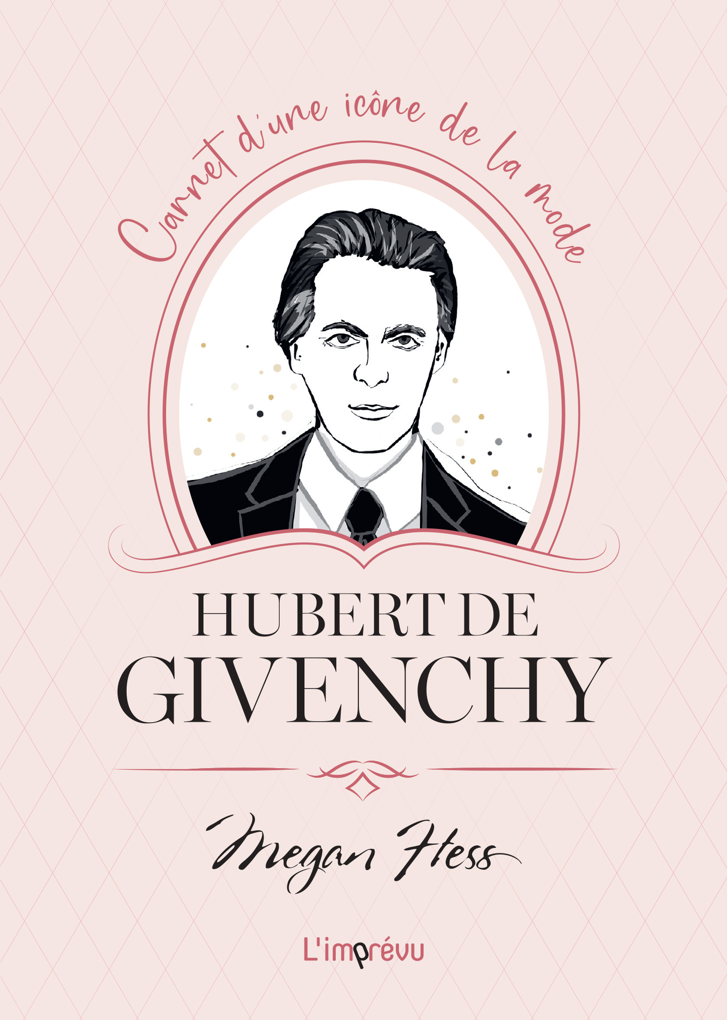 Hubert de Givenchy - Megan Hess - L IMPREVU