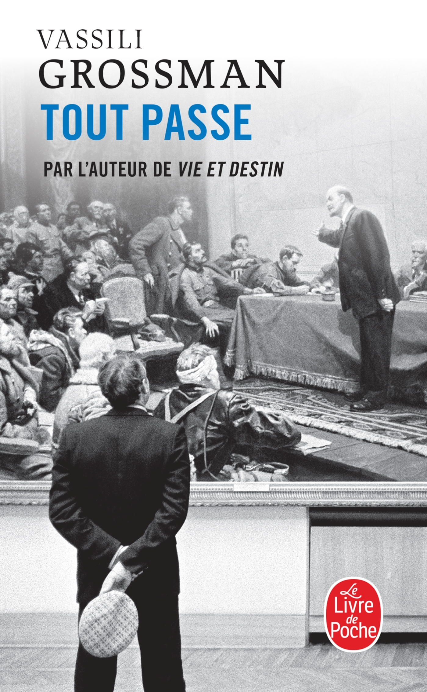 Tout passe (Nouvelle édition) - Vassili Grossman - LGF