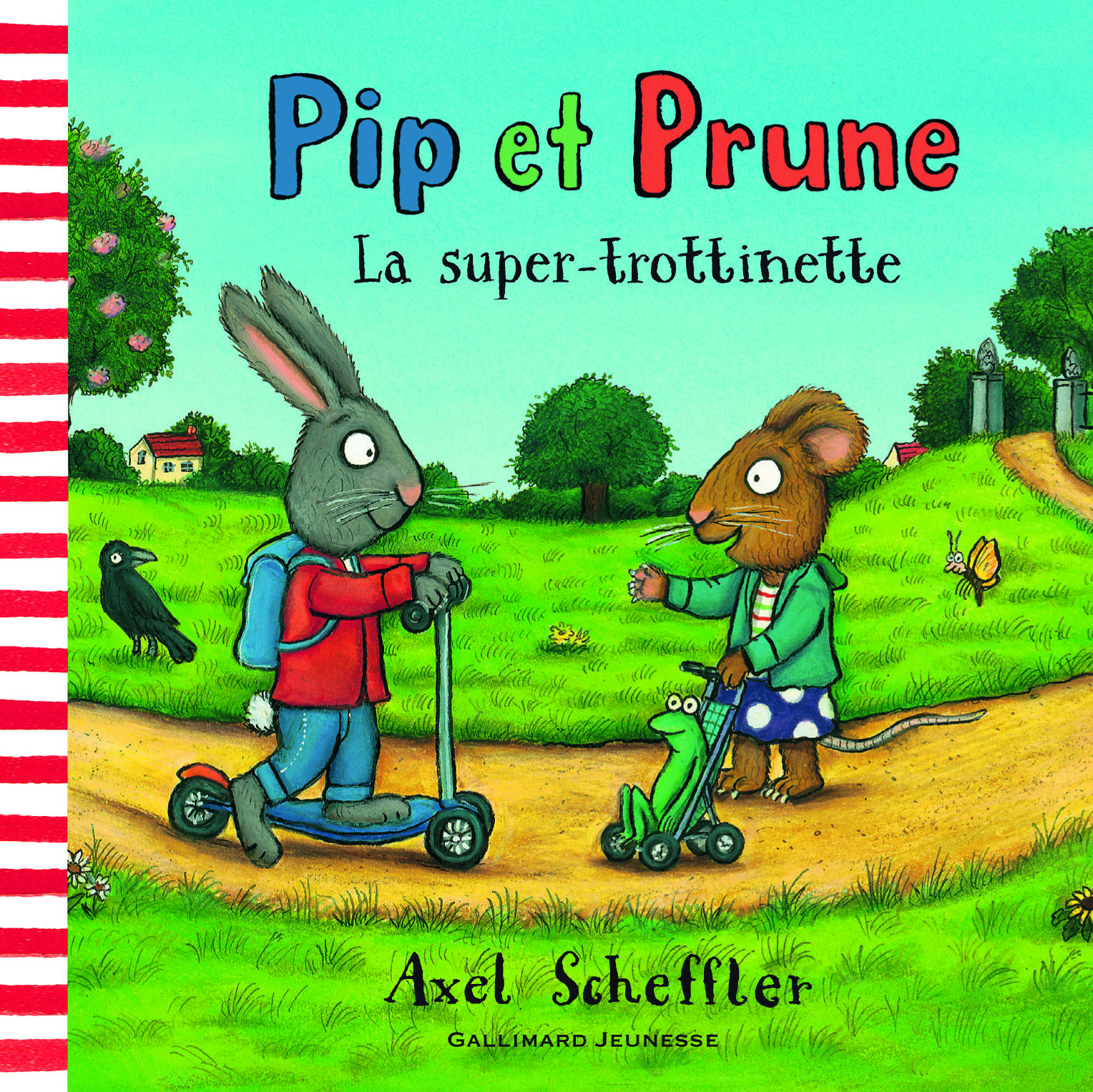 Pip et Prune : La super-trottinette - Axel Scheffler - GALLIMARD JEUNE