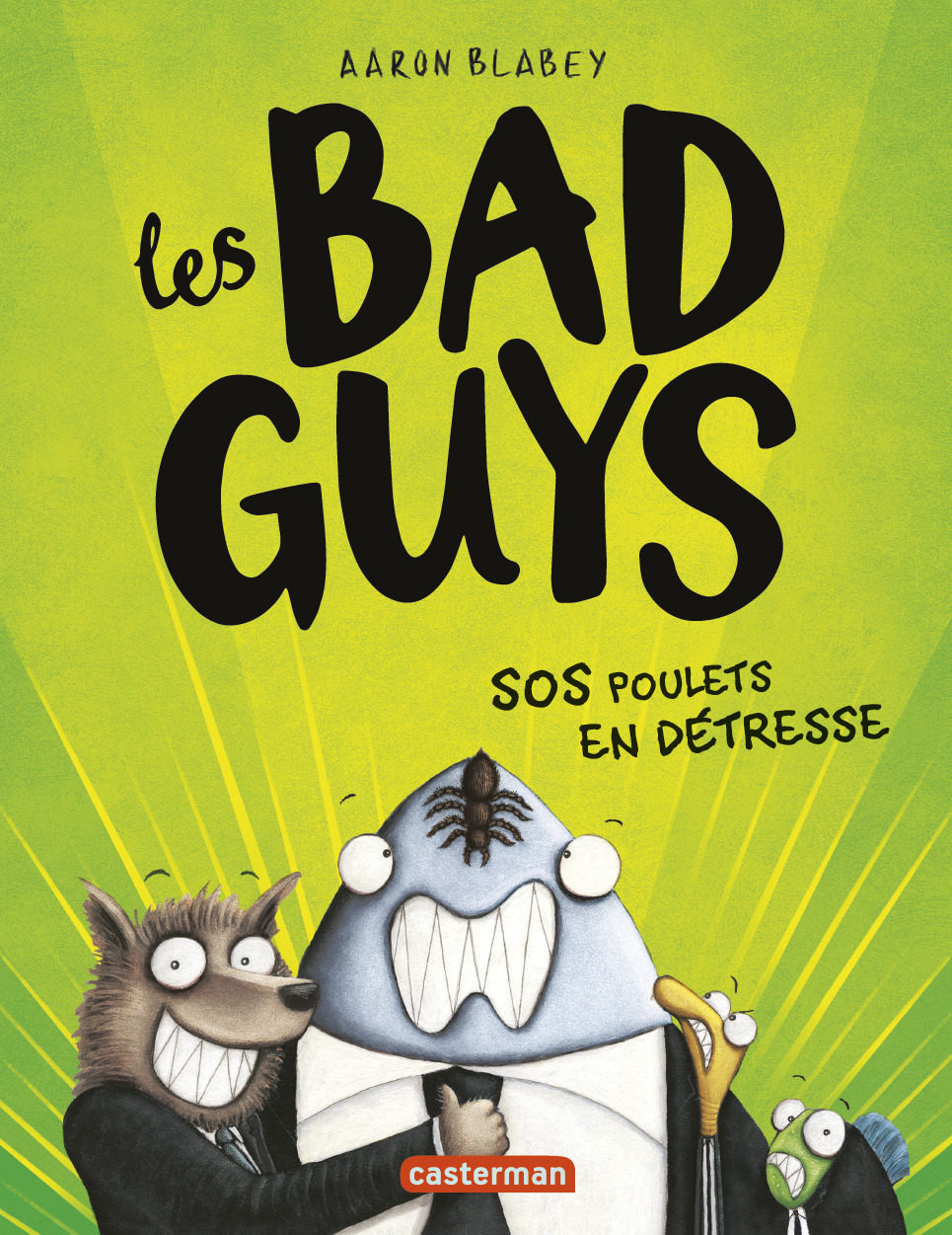 Les Bad guys - Aaron Blabey - CASTERMAN