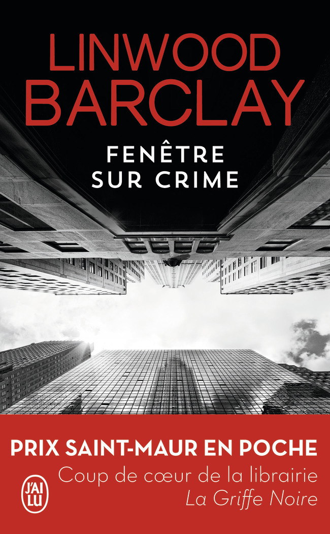 Fenêtre sur crime - Linwood Barclay - J'AI LU