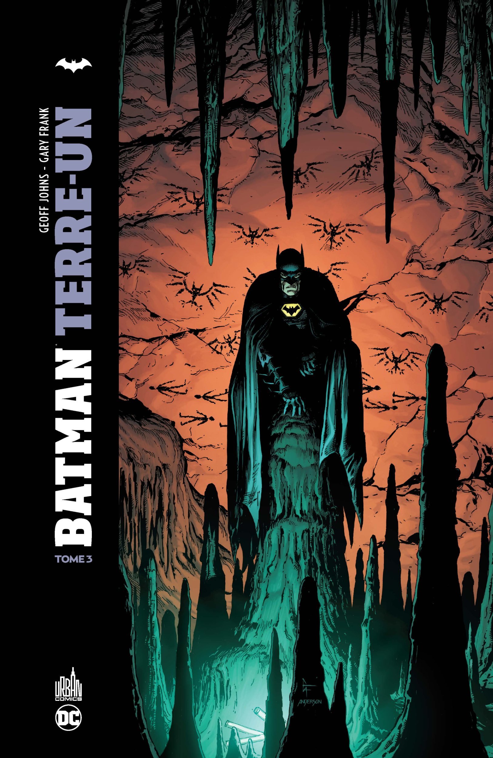 Batman Terre un Tome 3 -  Johns Geoff - URBAN COMICS