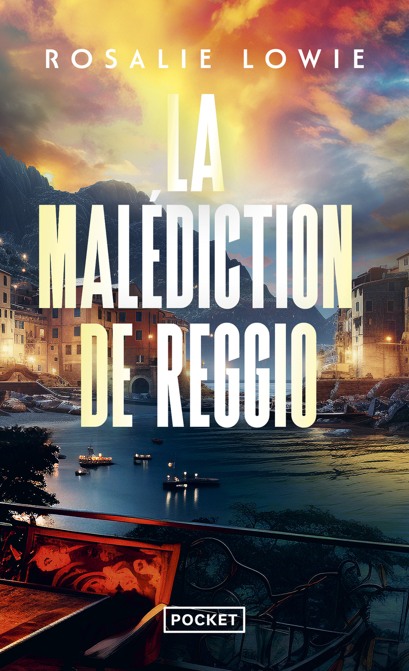 La Malédiction de Reggio - Rosalie Lowie - POCKET