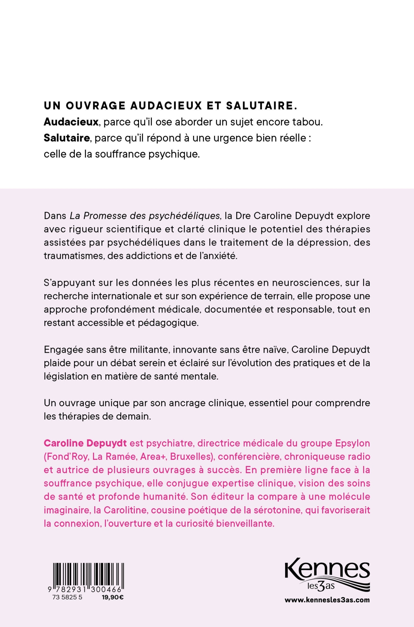 La promesse des psychédéliques - Caroline Depuydt - KENNES LES 3 AS