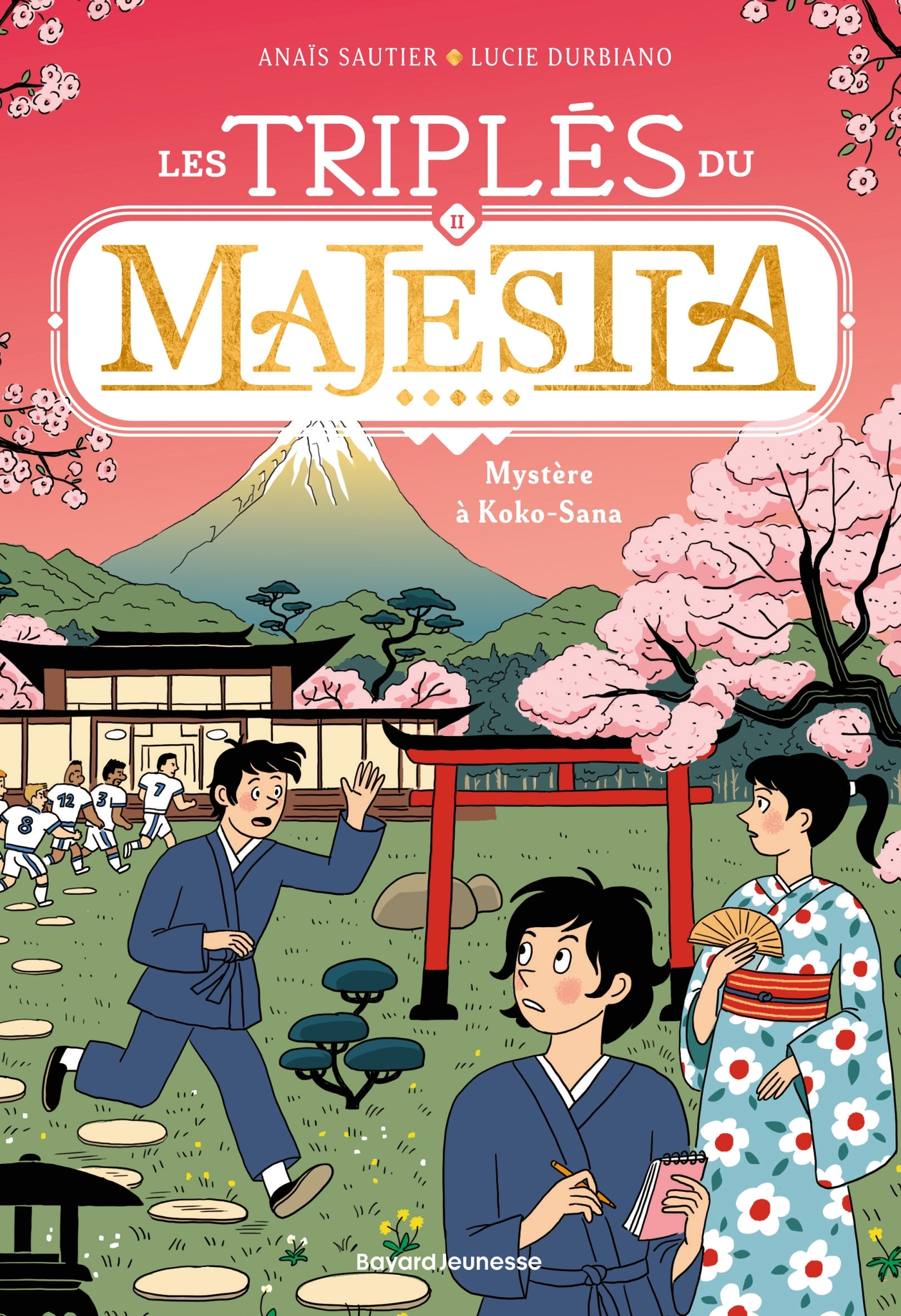 Les triplés du Majestia, Tome 02 - Anaïs Sautier - BAYARD JEUNESSE