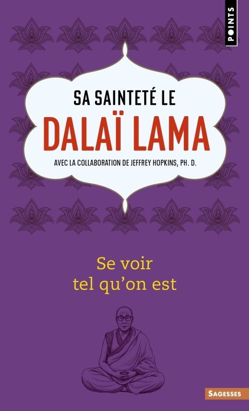Se voir tel qu'on est -  Dalaï-lama - POINTS