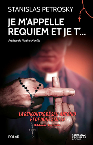 Je m'appelle Requiem et je t' - polar humoristique - Stanislas PETROSKY - EAUX TROUBLES
