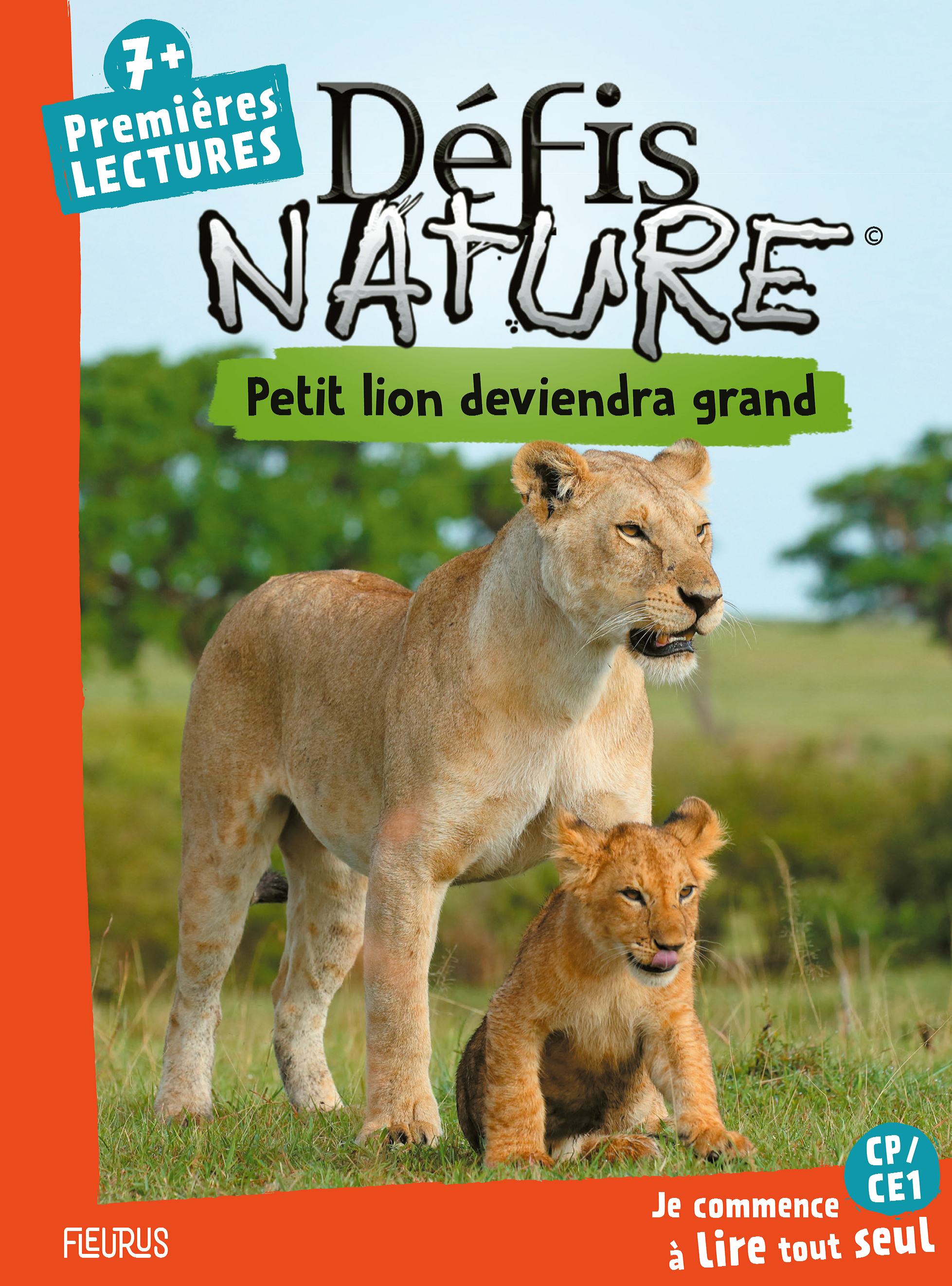 Petit lion deviendra grand - Sophie de Mullenheim - FLEURUS