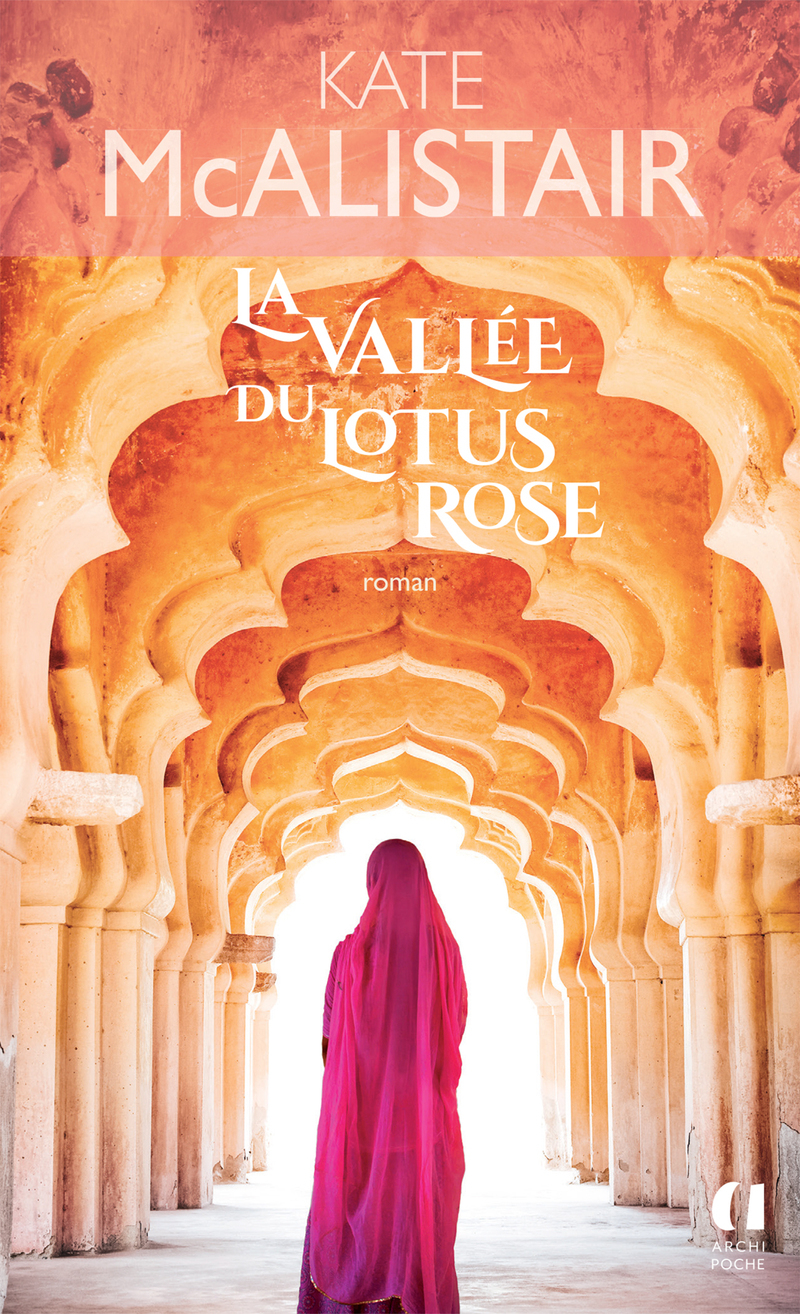 La Vallée du Lotus rose - Kate McAlistair - ARCHIPOCHE