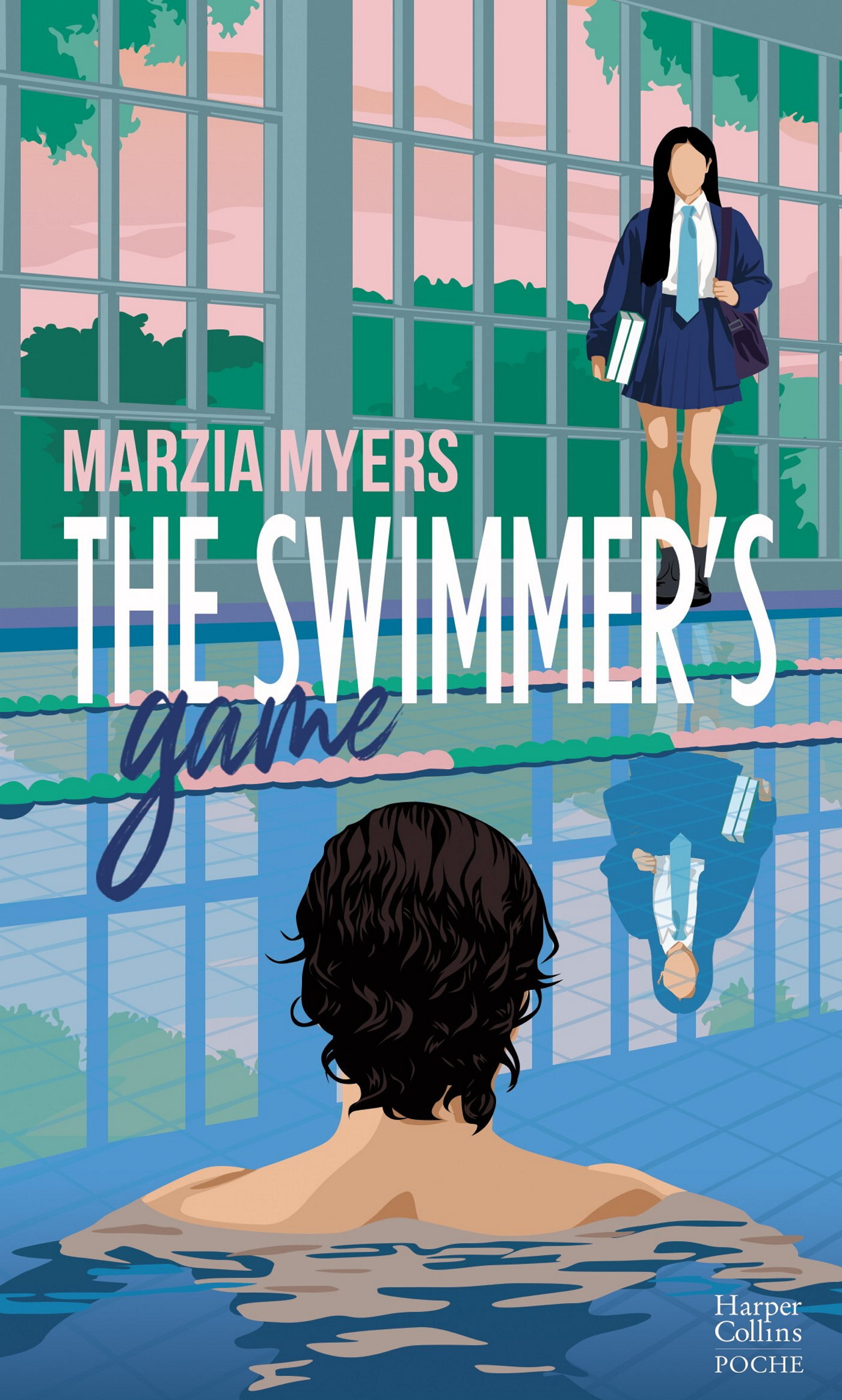 The Swimmer's Game - Marzia Myers - HARPERCOLLINS